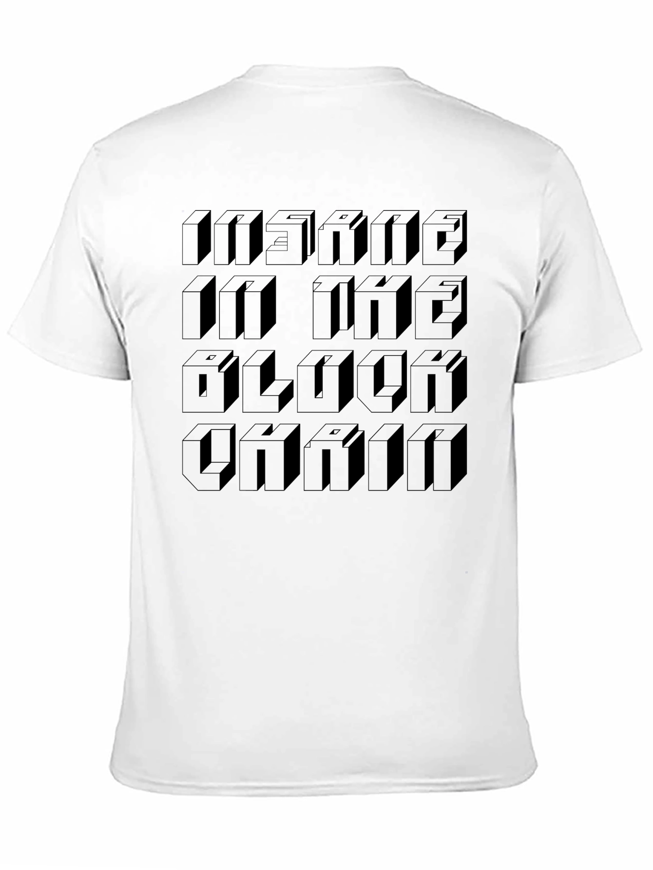 Insane in the Block Chain Graphic Tee