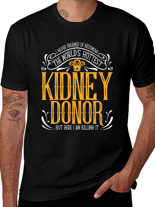Worlds Hottest Kidney Donor T-Shirt