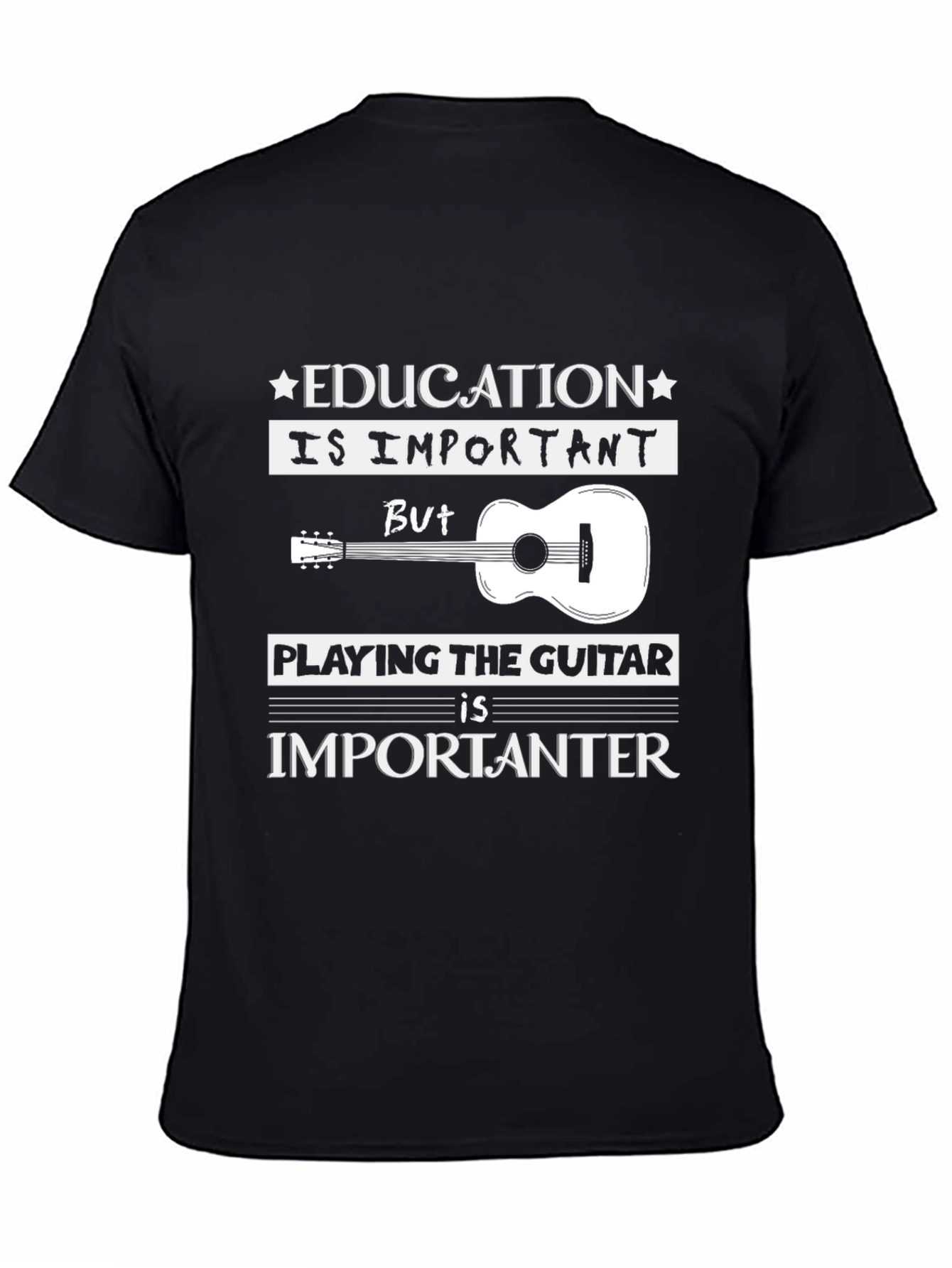 Education vs Guitar T-Shirt: Musicians Tee