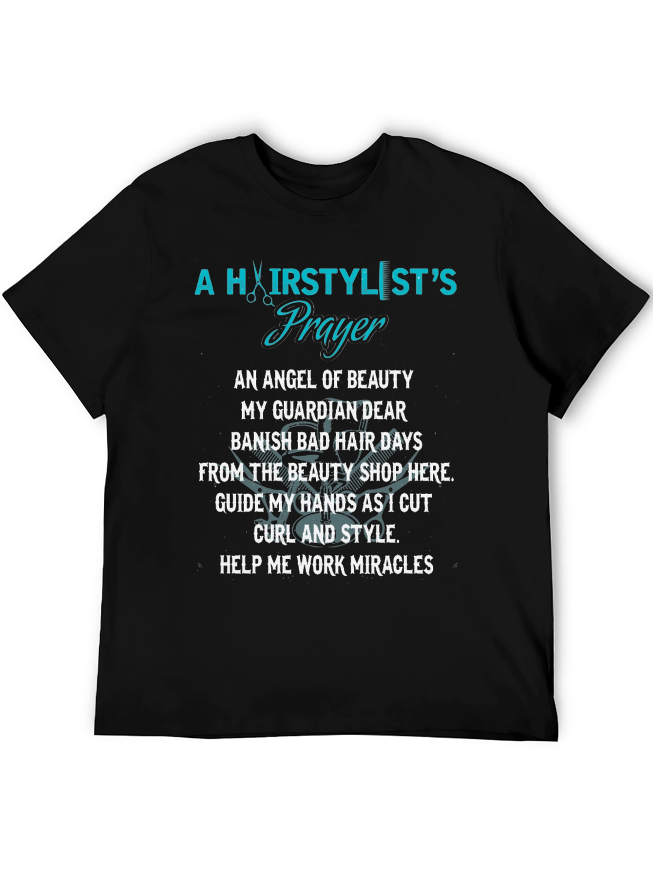 Hairstylists Prayer Graphic T-Shirt