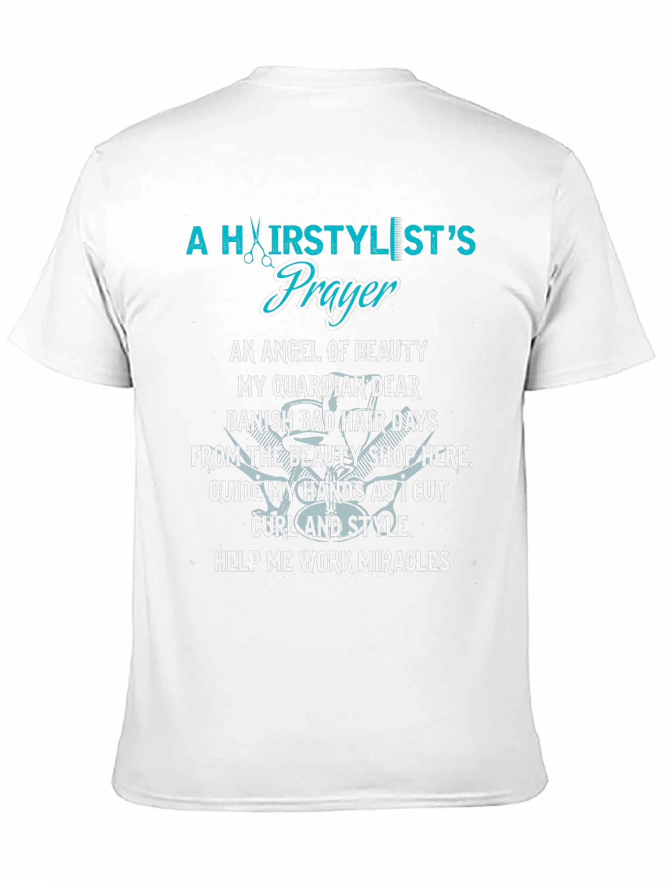 Hairstylists Prayer Graphic T-Shirt