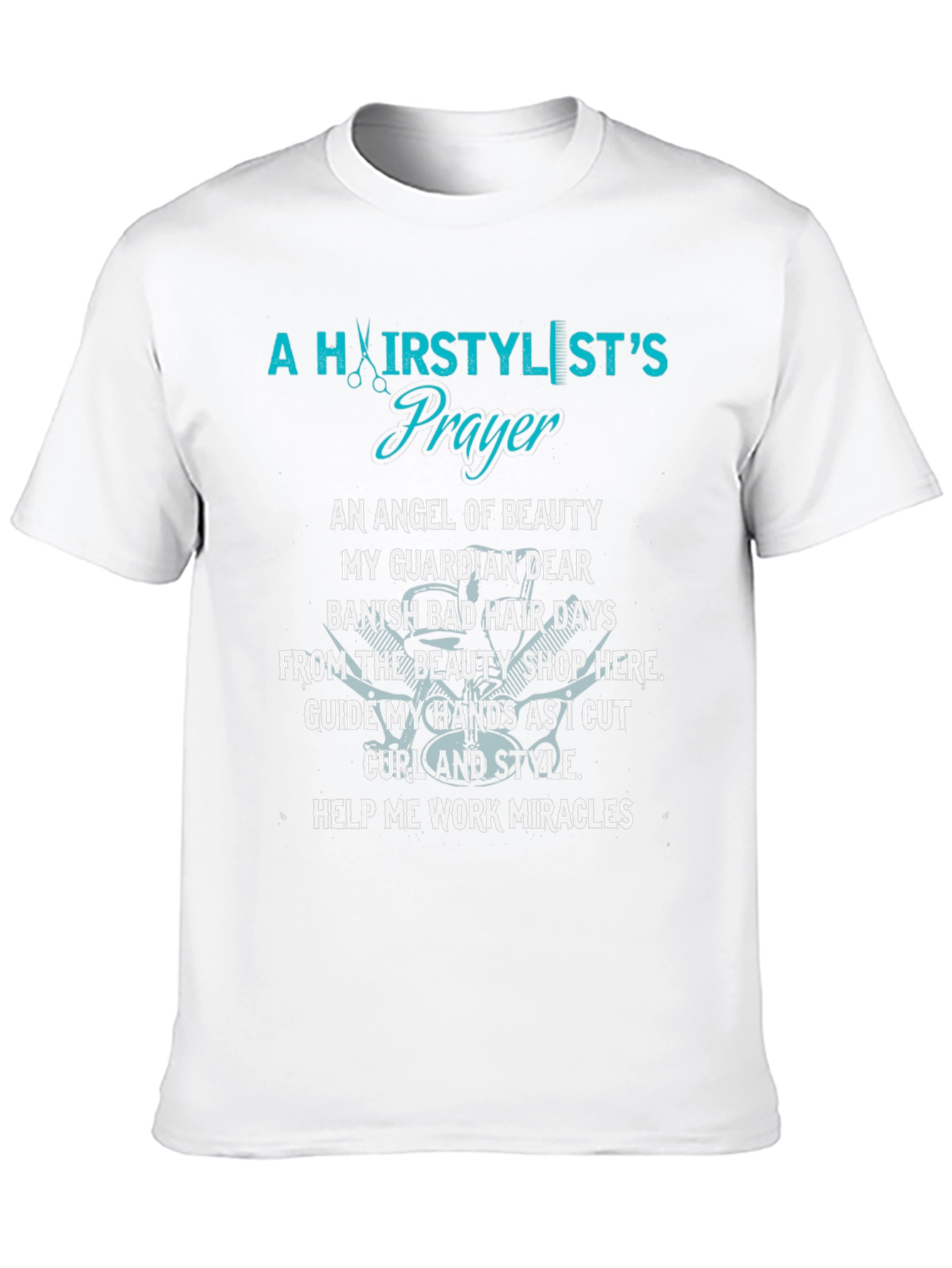 Hairstylists Prayer Graphic T-Shirt