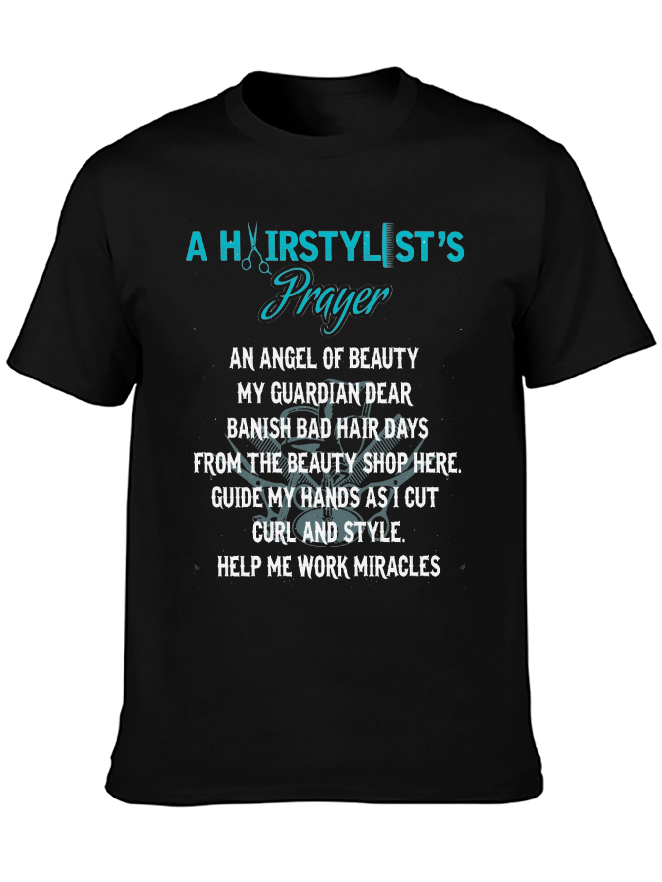 Hairstylists Prayer Graphic T-Shirt