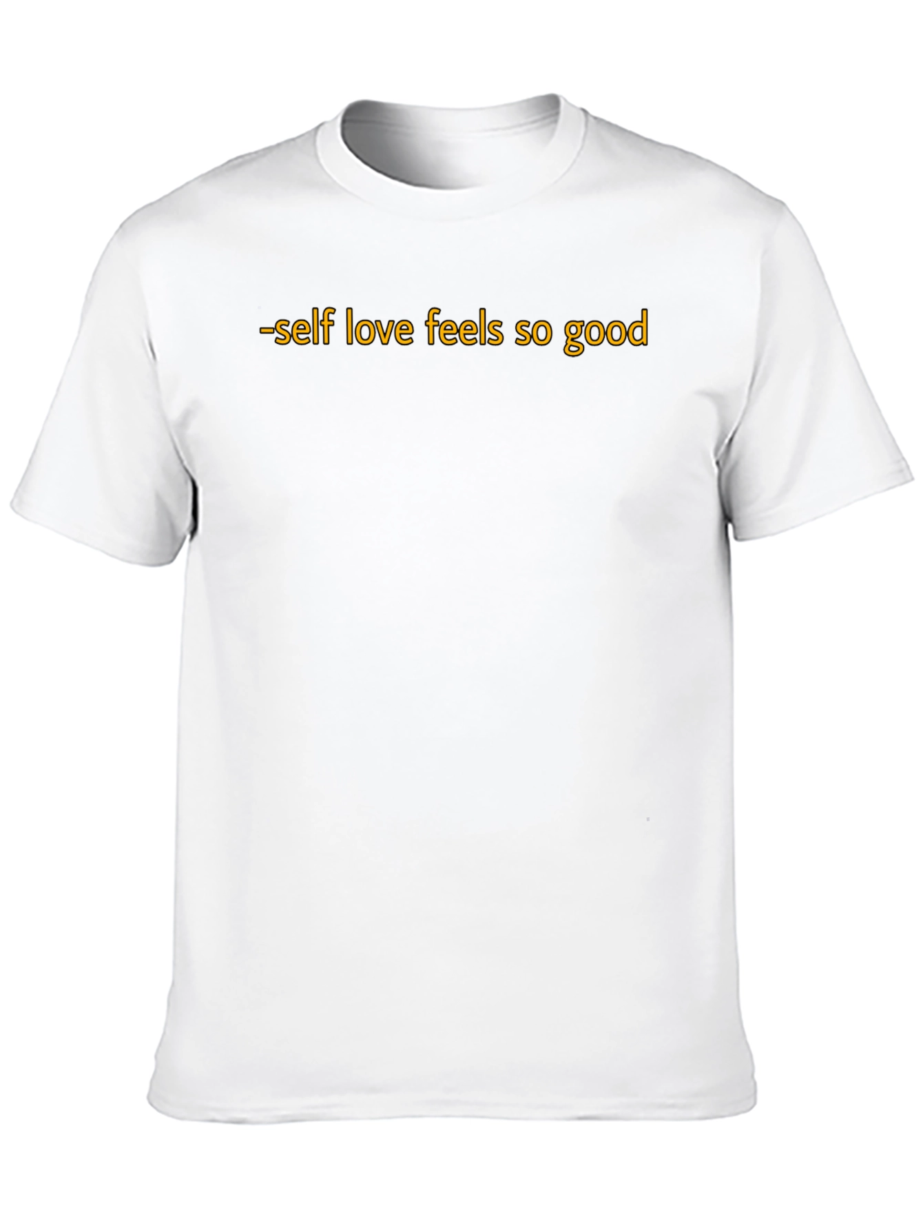 Self Love Feels So Good - Black T-Shirt