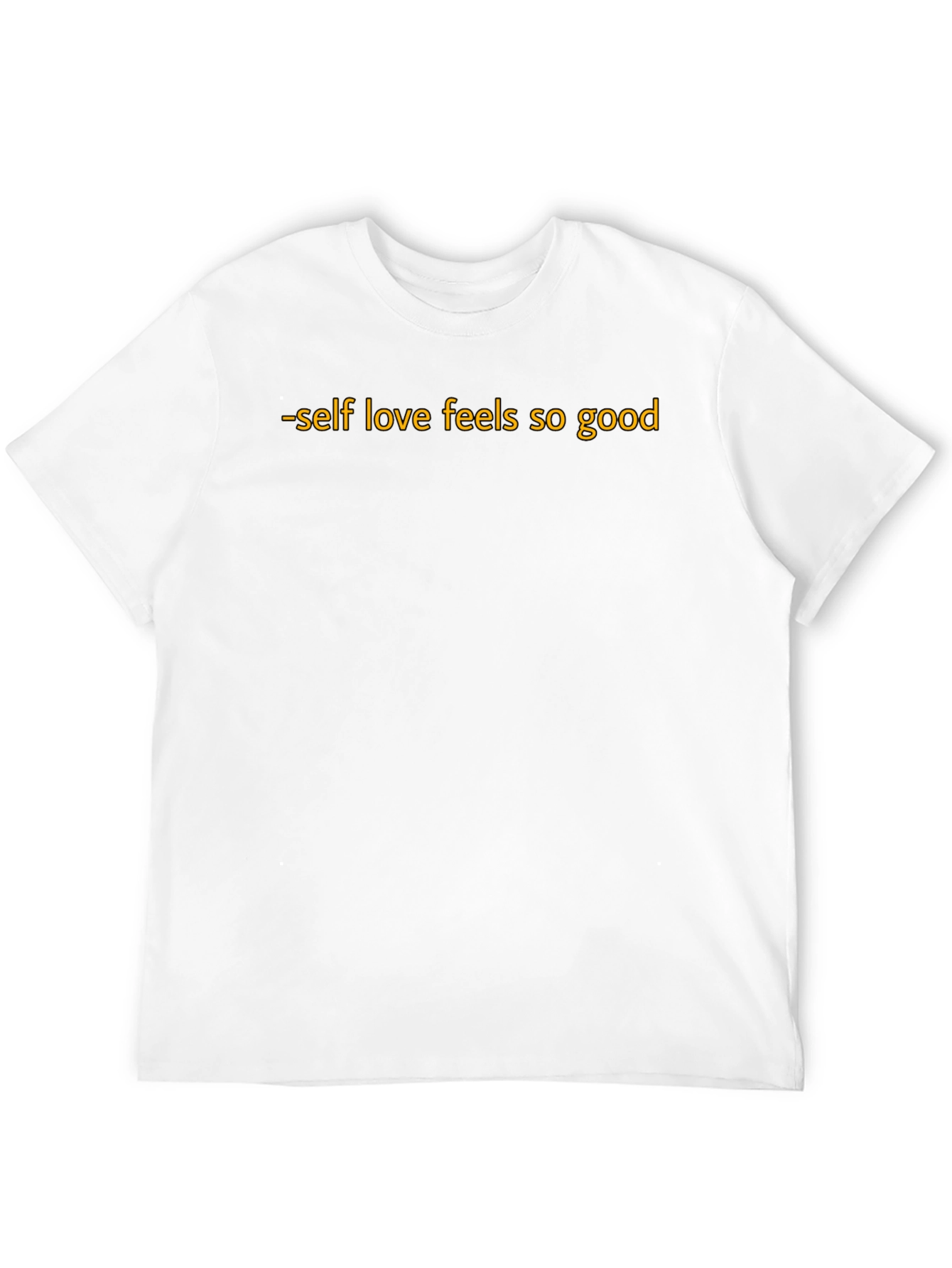 Self Love Feels So Good - Black T-Shirt