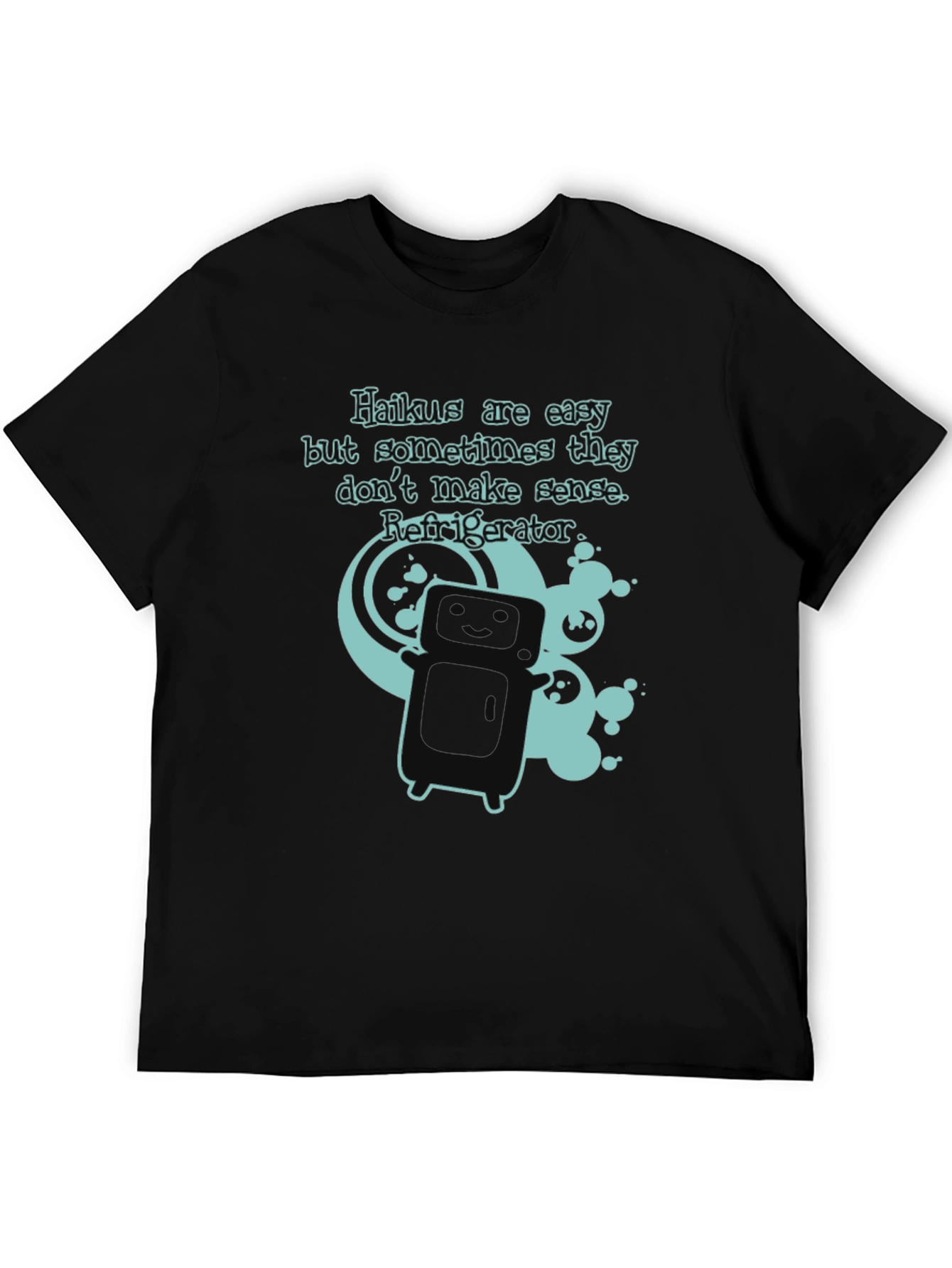 Haikus are Easy Graphic T-Shirt