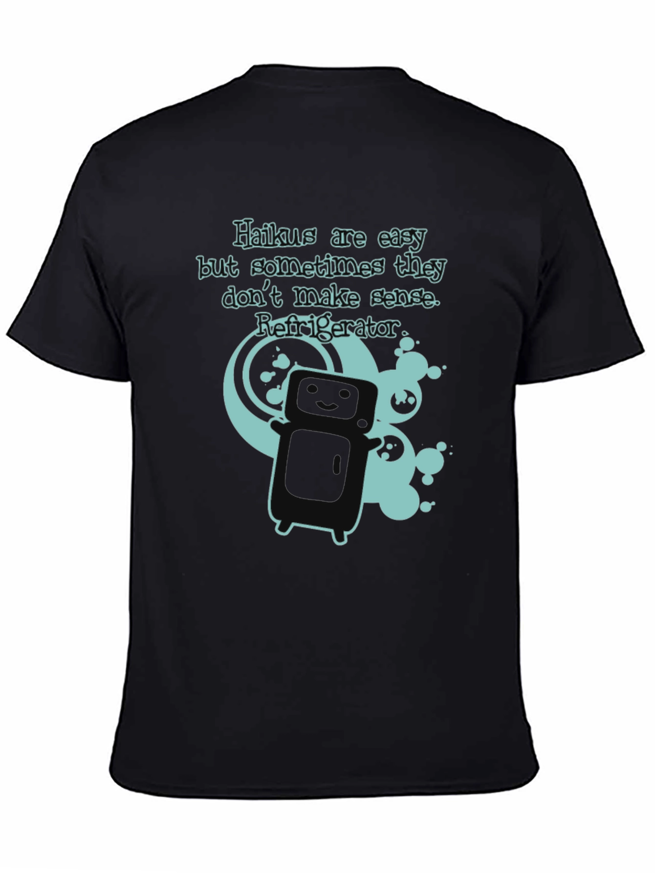 Haikus are Easy Graphic T-Shirt