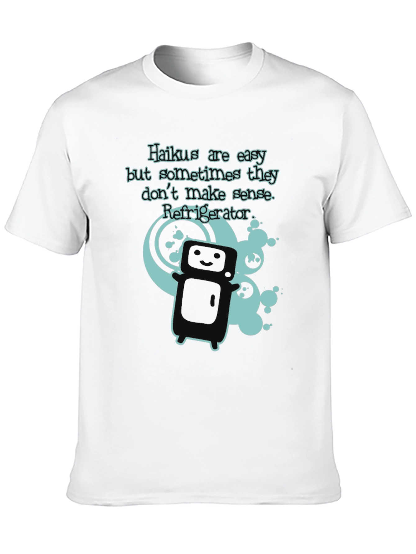 Haikus are Easy Graphic T-Shirt
