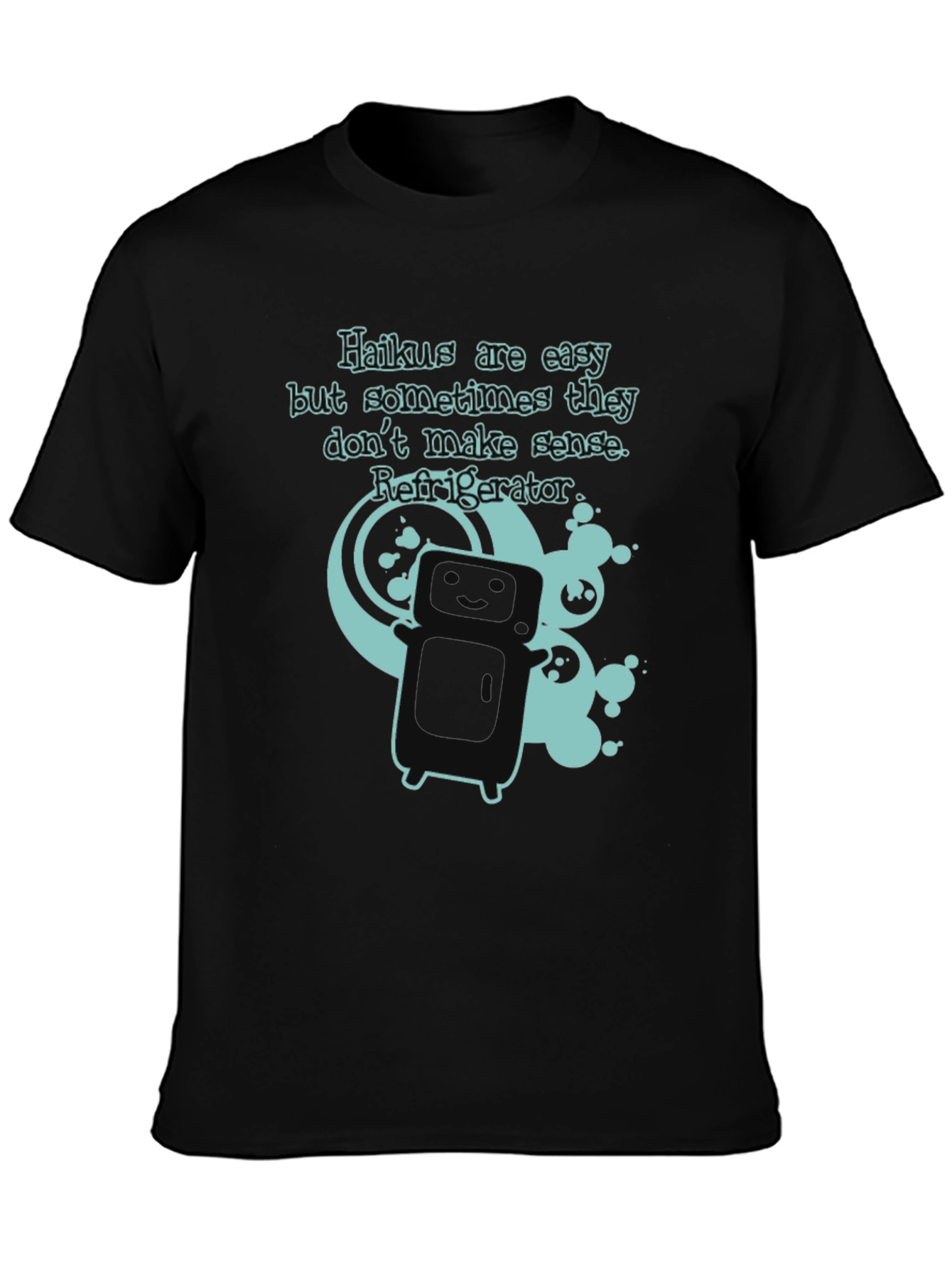Haikus are Easy Graphic T-Shirt