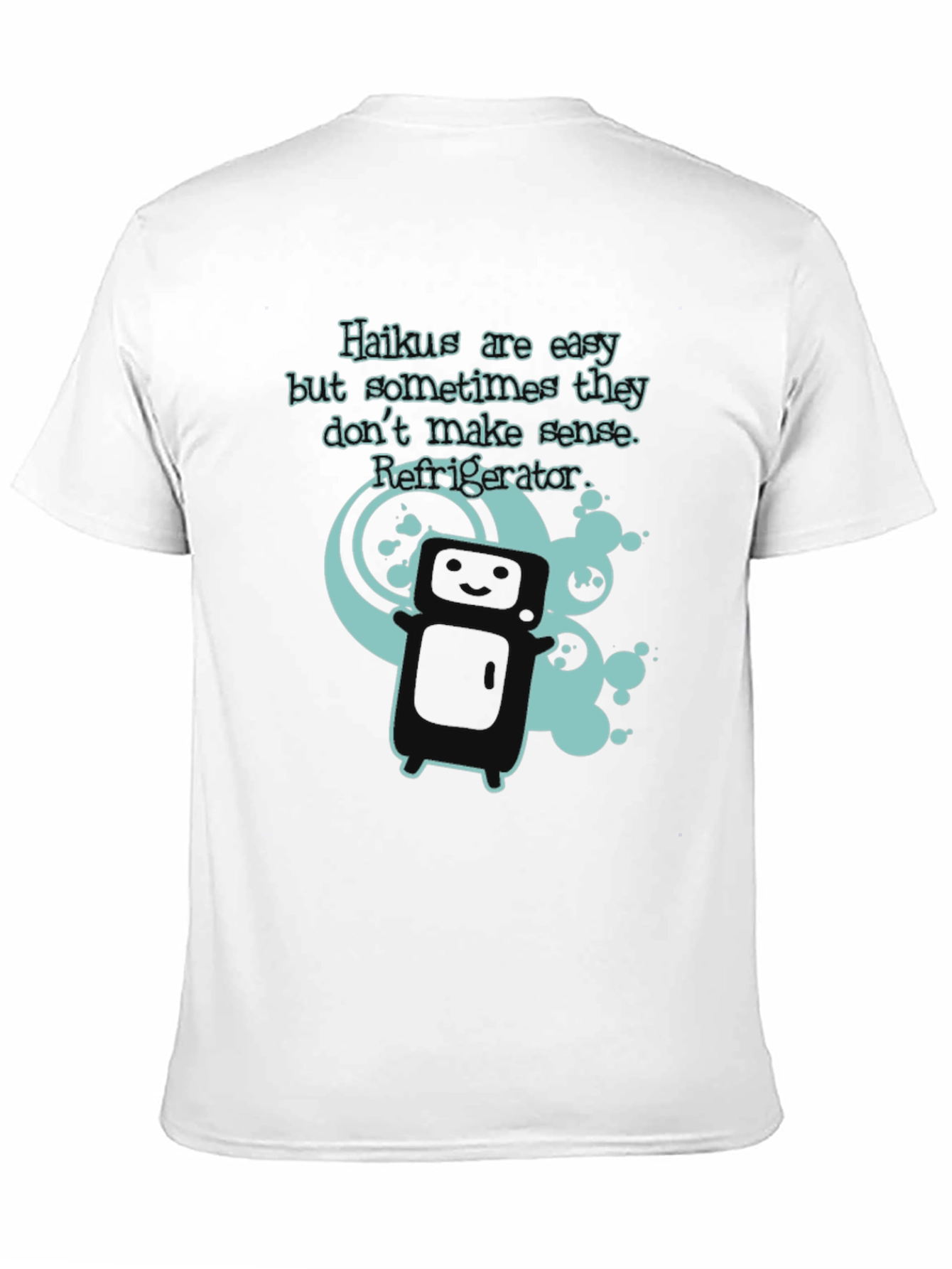 Haikus are Easy Graphic T-Shirt