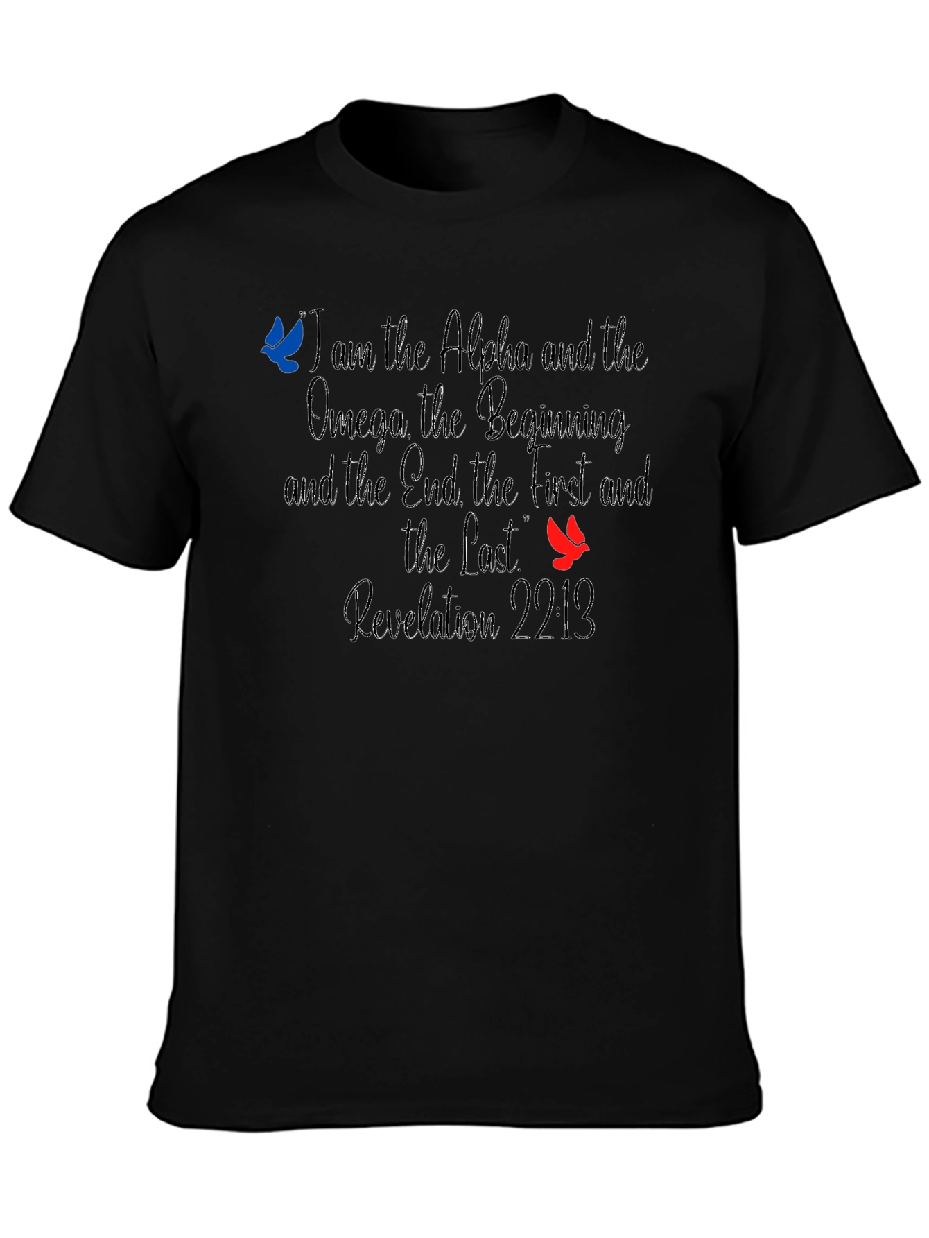 Alpha and Omega Revelation 22:13 T-Shirt