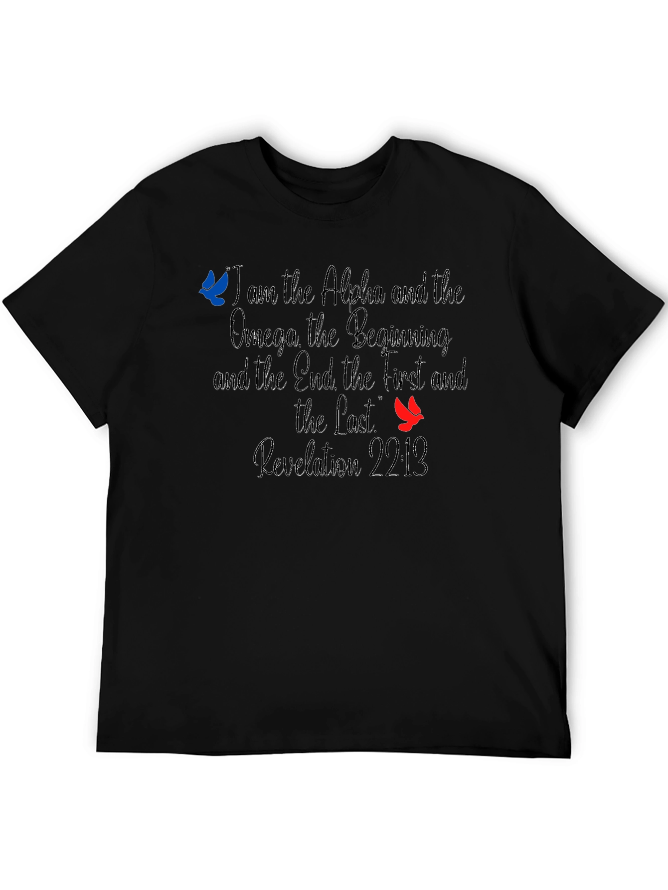 Alpha and Omega Revelation 22:13 T-Shirt