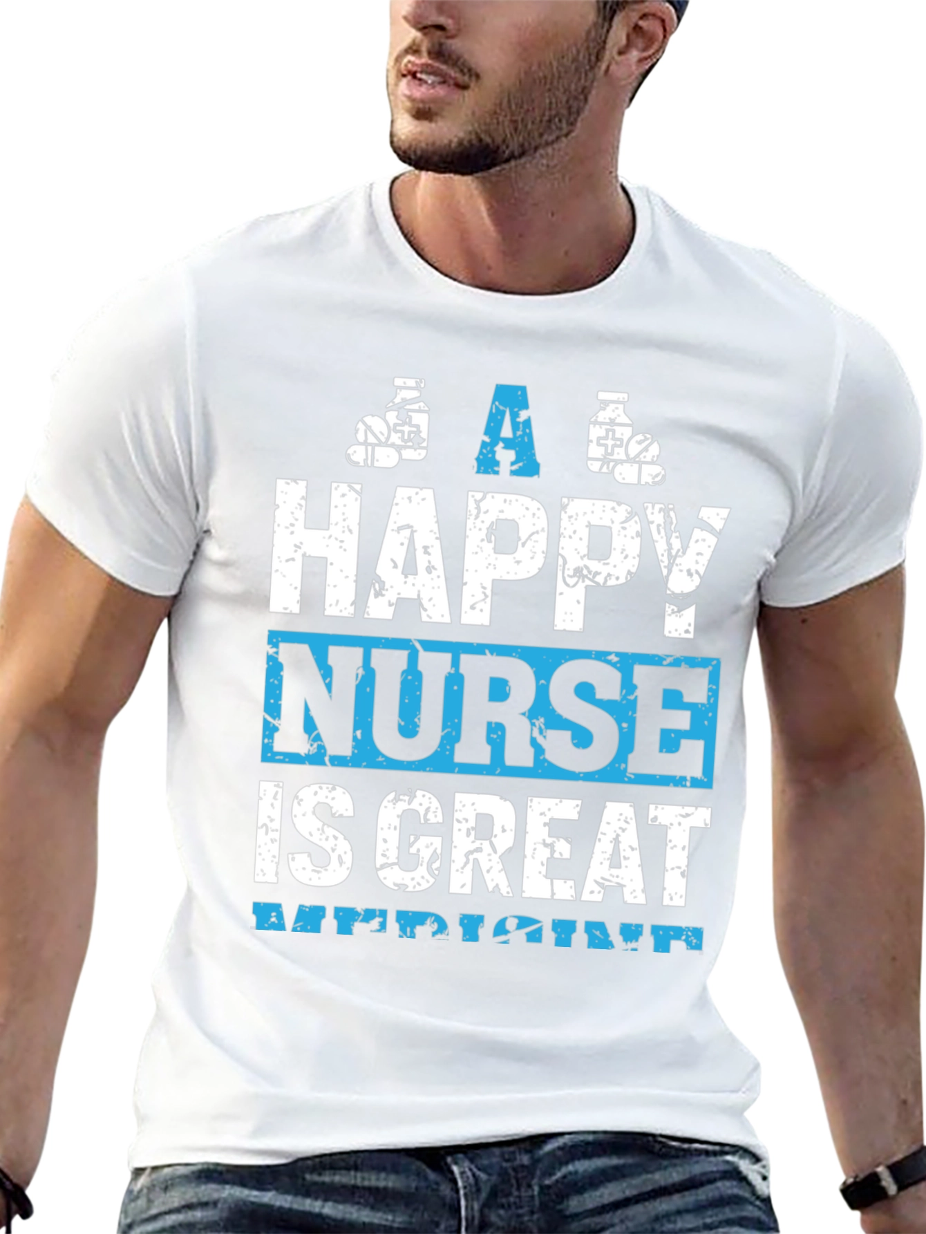 Happy Nurse Great Medicine Graphic T-Shirt