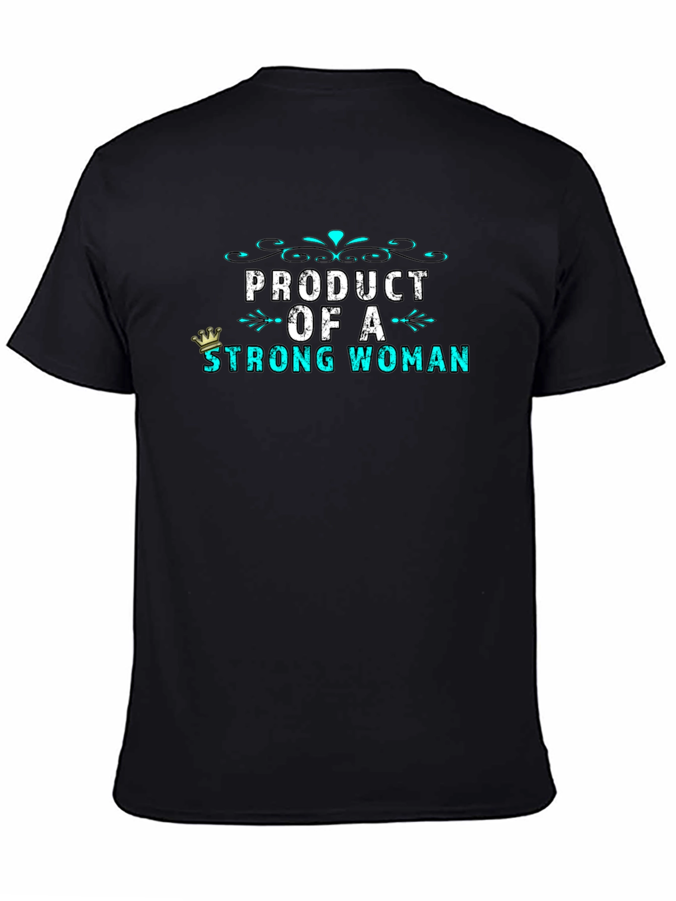 Product of a Strong Woman Graphic Tee