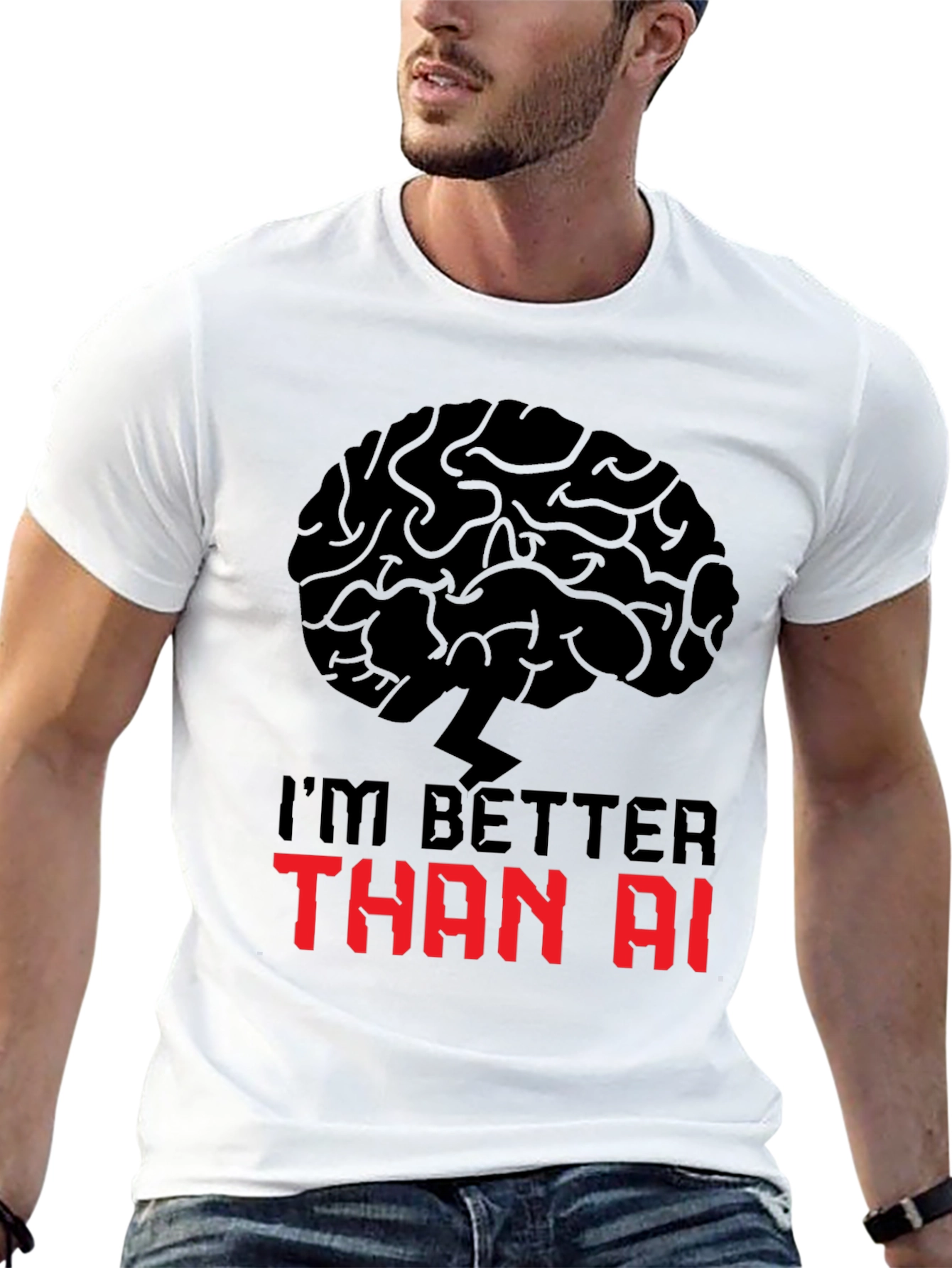 Im Better Than AI T-Shirt - Brain Power Design