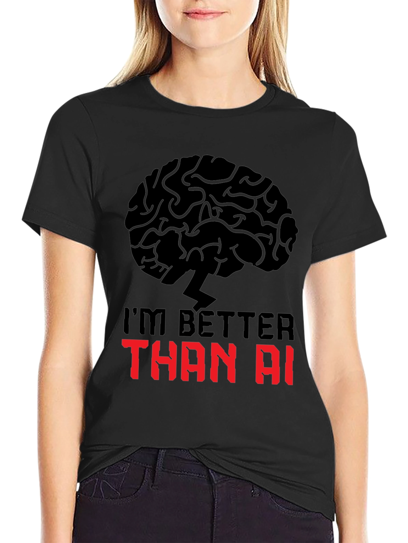 Im Better Than AI T-Shirt - Brain Power Design