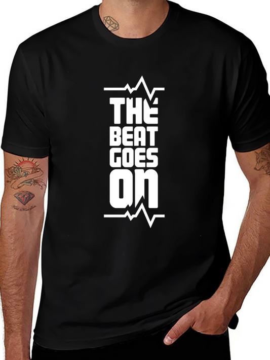 The Beat Goes On Black T-Shirt