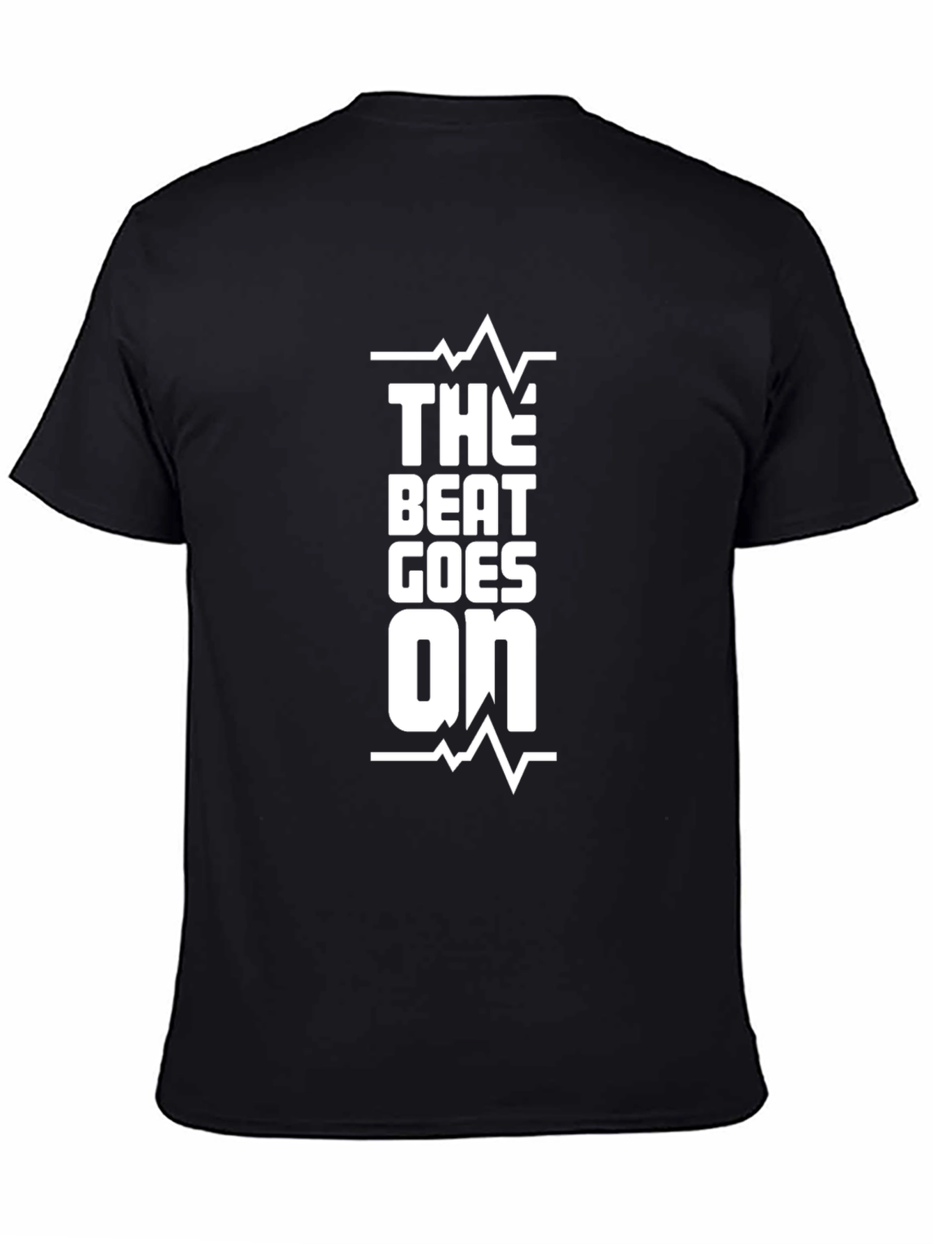The Beat Goes On Black T-Shirt