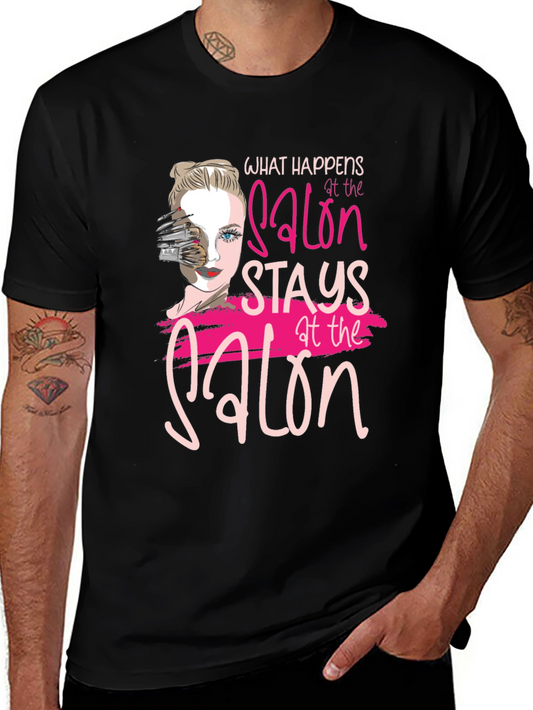 Salon Secrets T-Shirt: What Happens Stays at the Salon