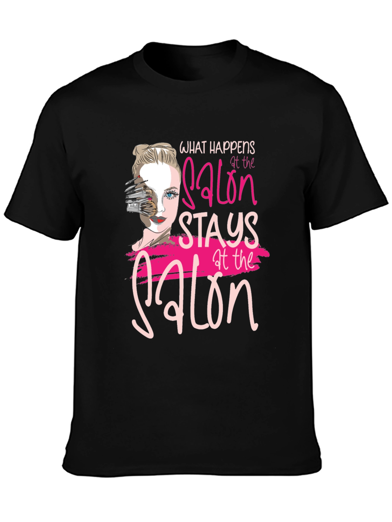 Salon Secrets T-Shirt: What Happens Stays at the Salon