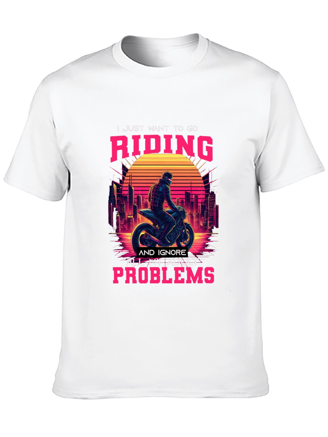 Ride Away Adulting T-Shirt