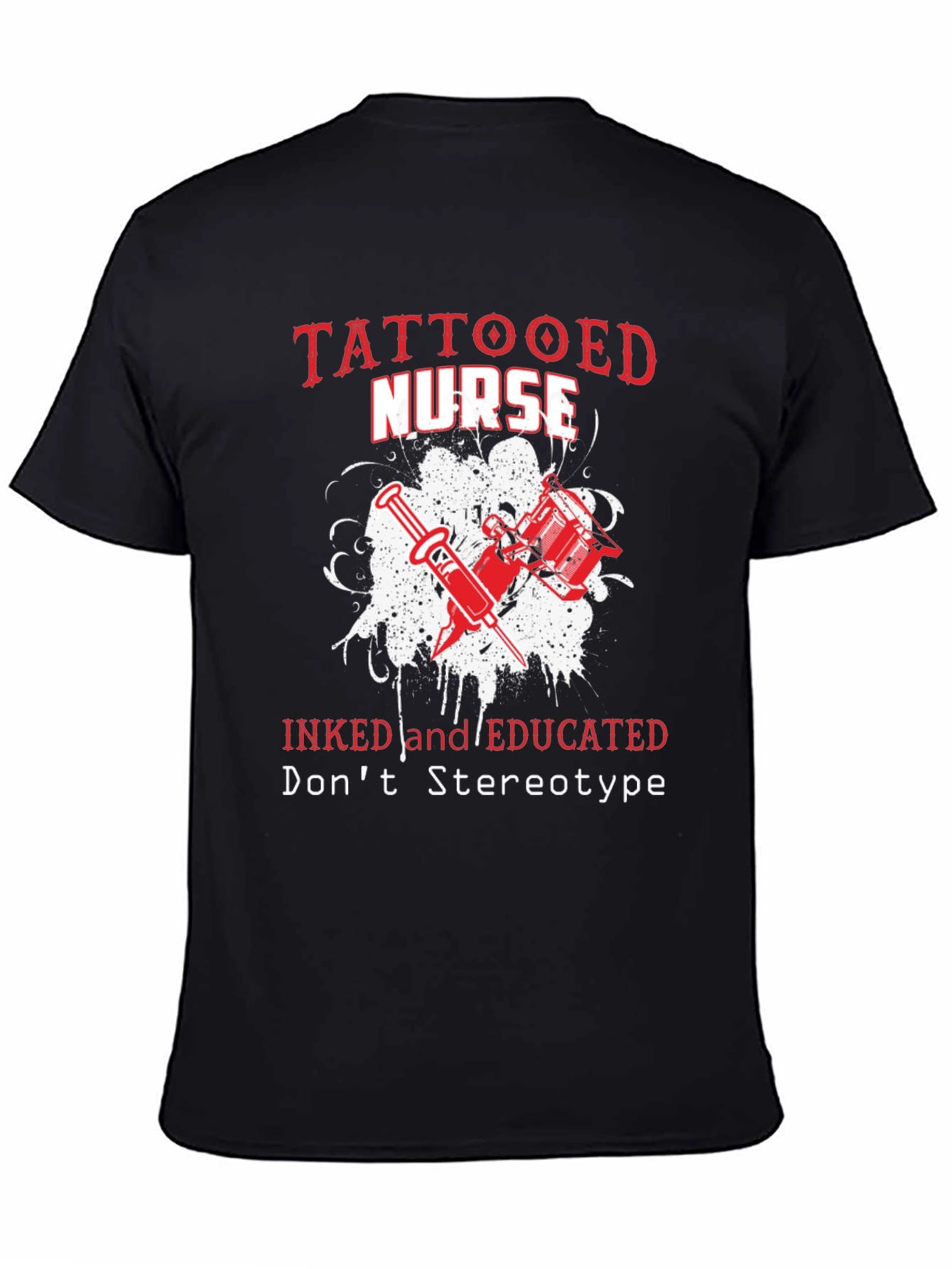 Tattooed Nurse Graphic Tee - Inked & Educated T-Shirt
