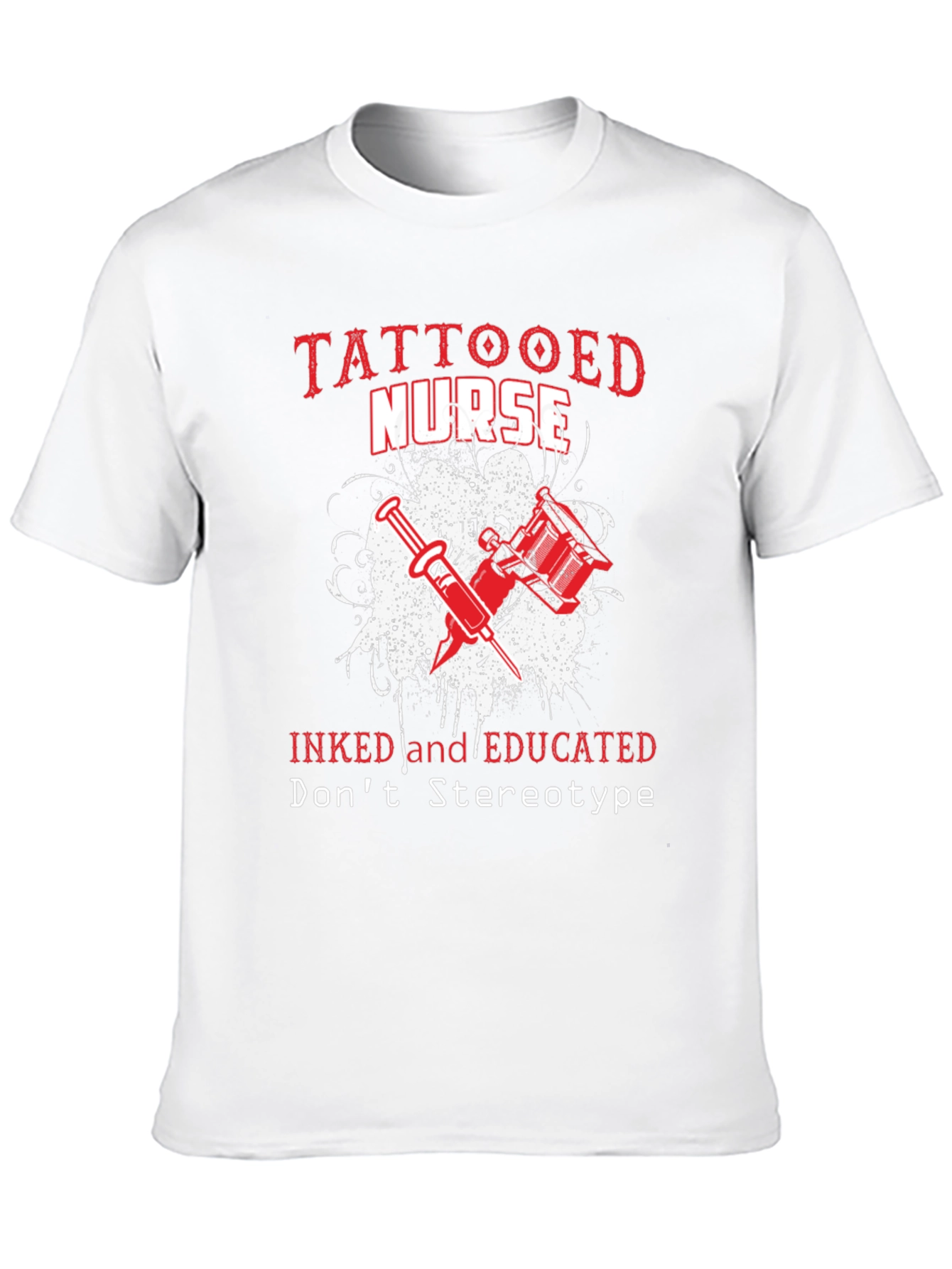 Tattooed Nurse Graphic Tee - Inked & Educated T-Shirt