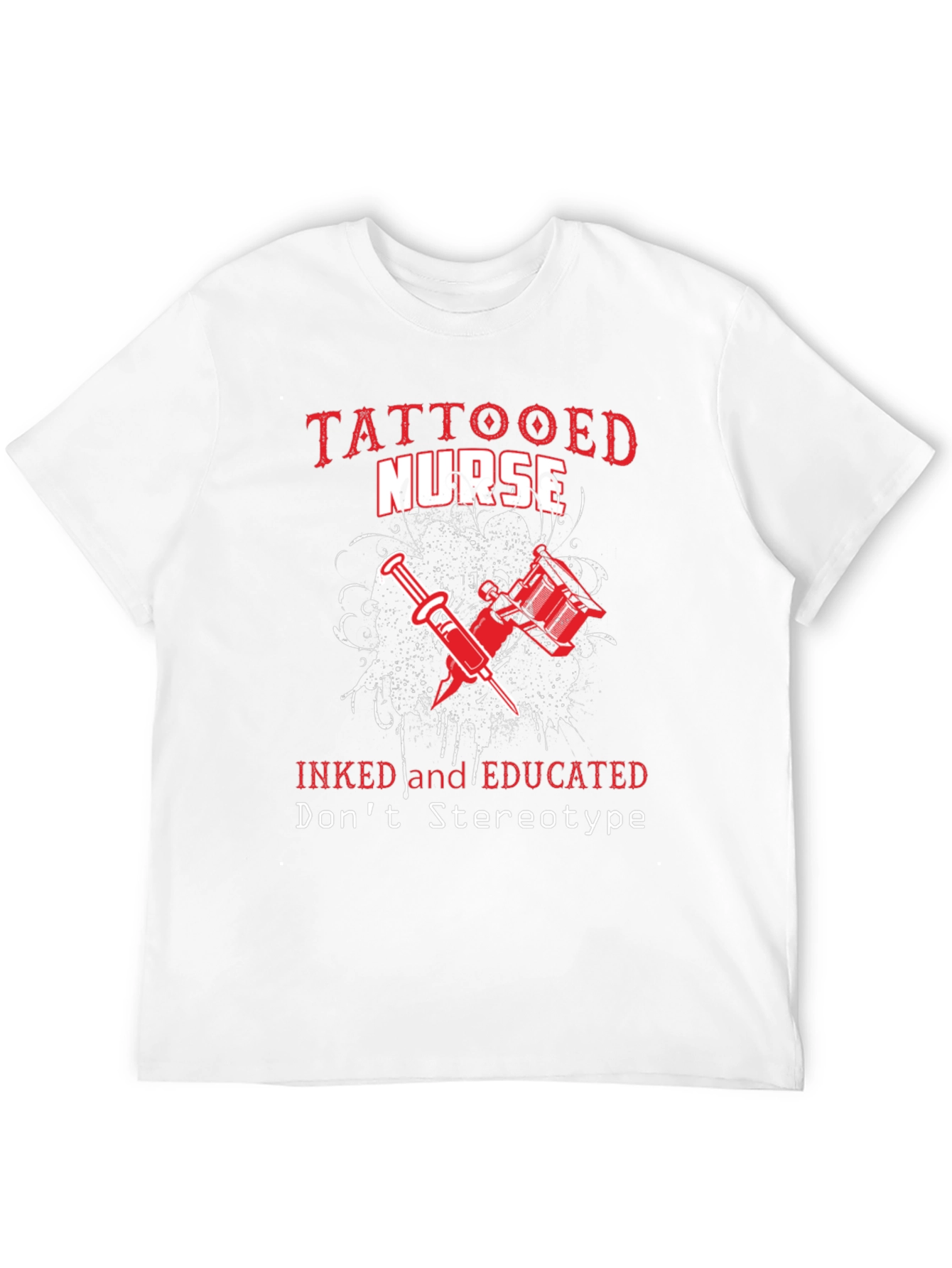 Tattooed Nurse Graphic Tee - Inked & Educated T-Shirt