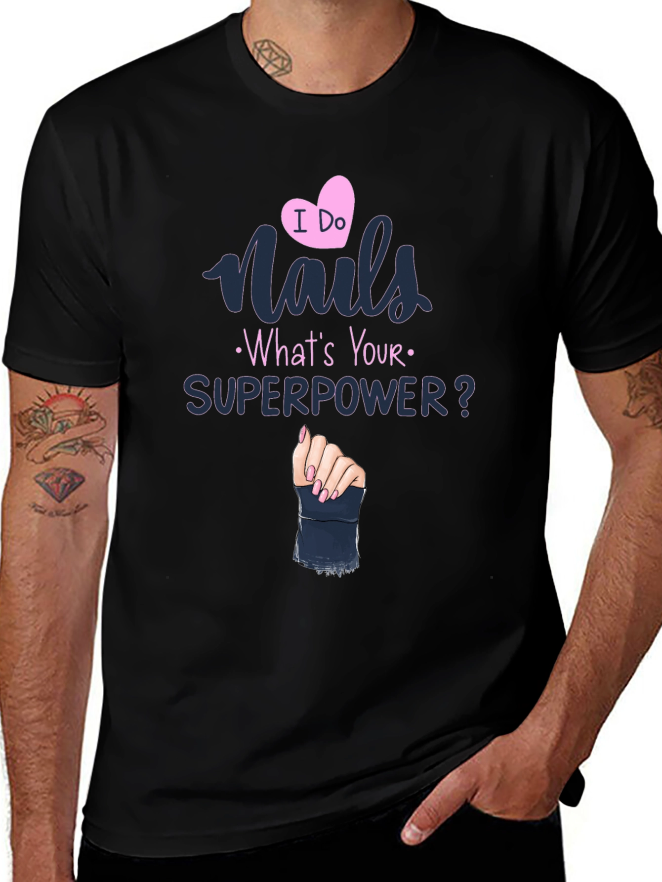 Nails Superpower T-Shirt - Unique Design