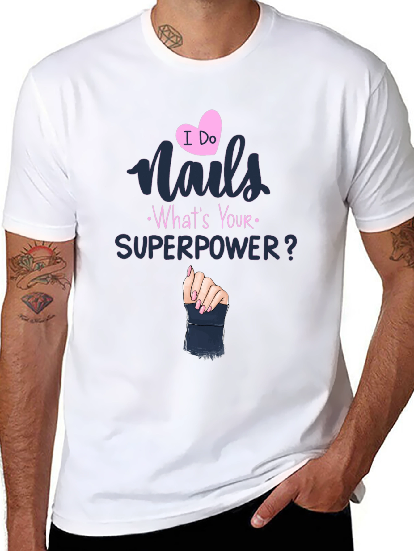 Nails Superpower T-Shirt - Unique Design