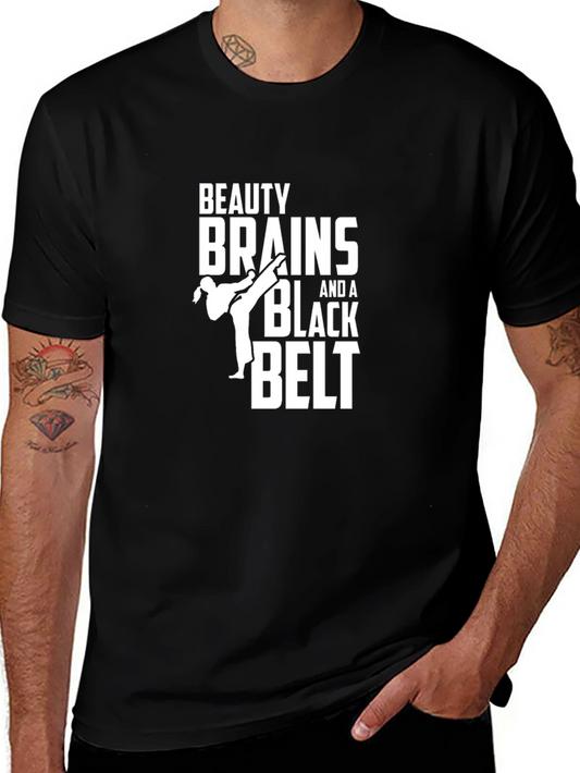 Beauty Brains and a Black Belt T-Shirt