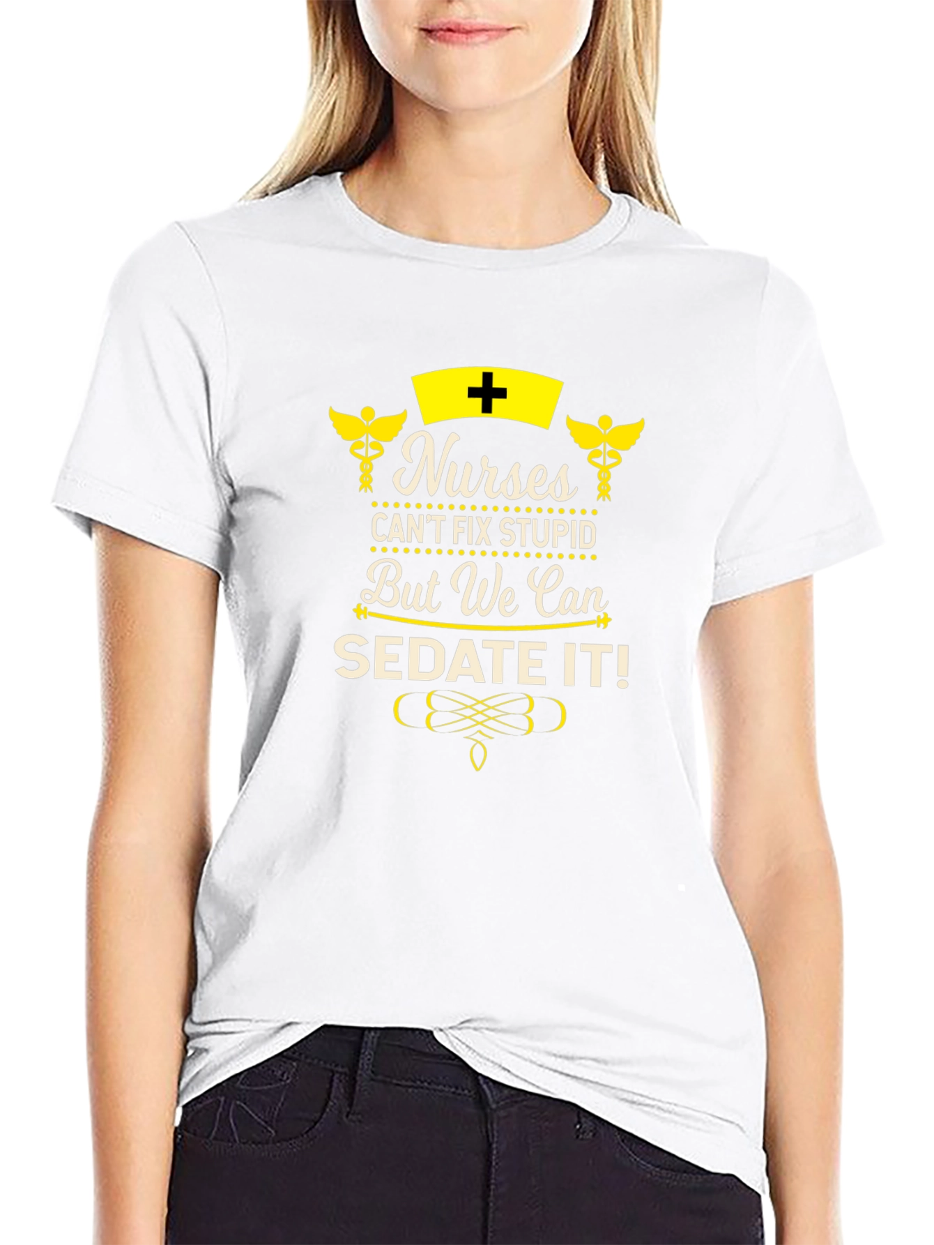Nurses Can Sedate It! Novelty Graphic T-Shirt