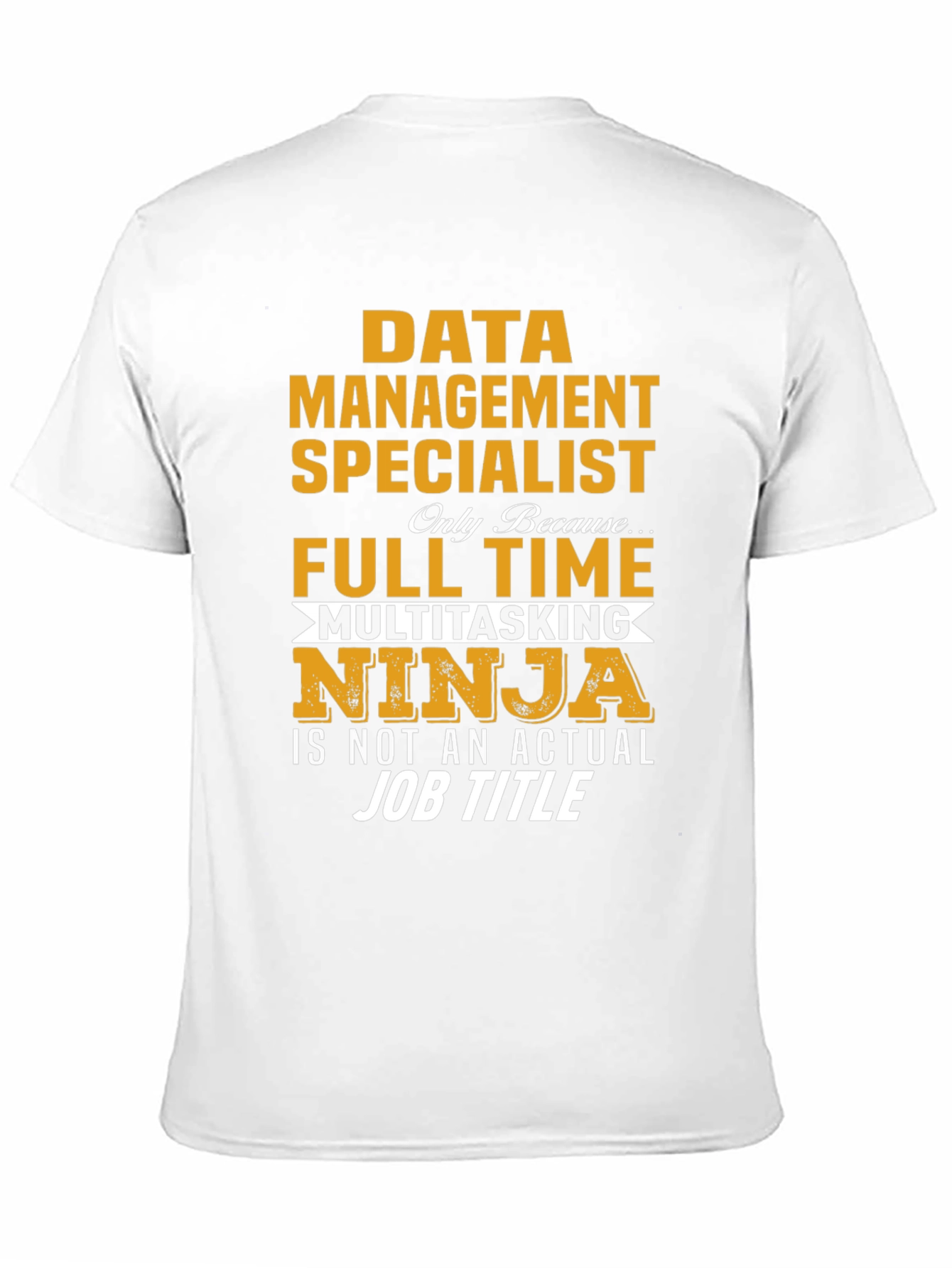 Data Management Specialist T-Shirt