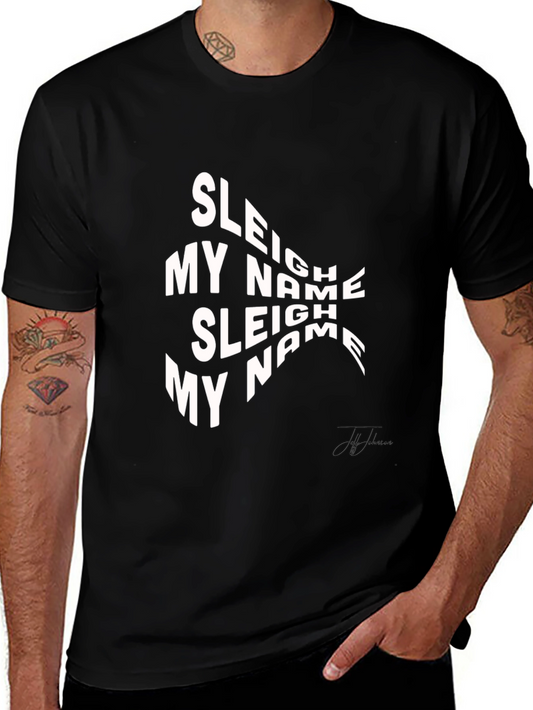 Sleigh My Name Graphic Tee