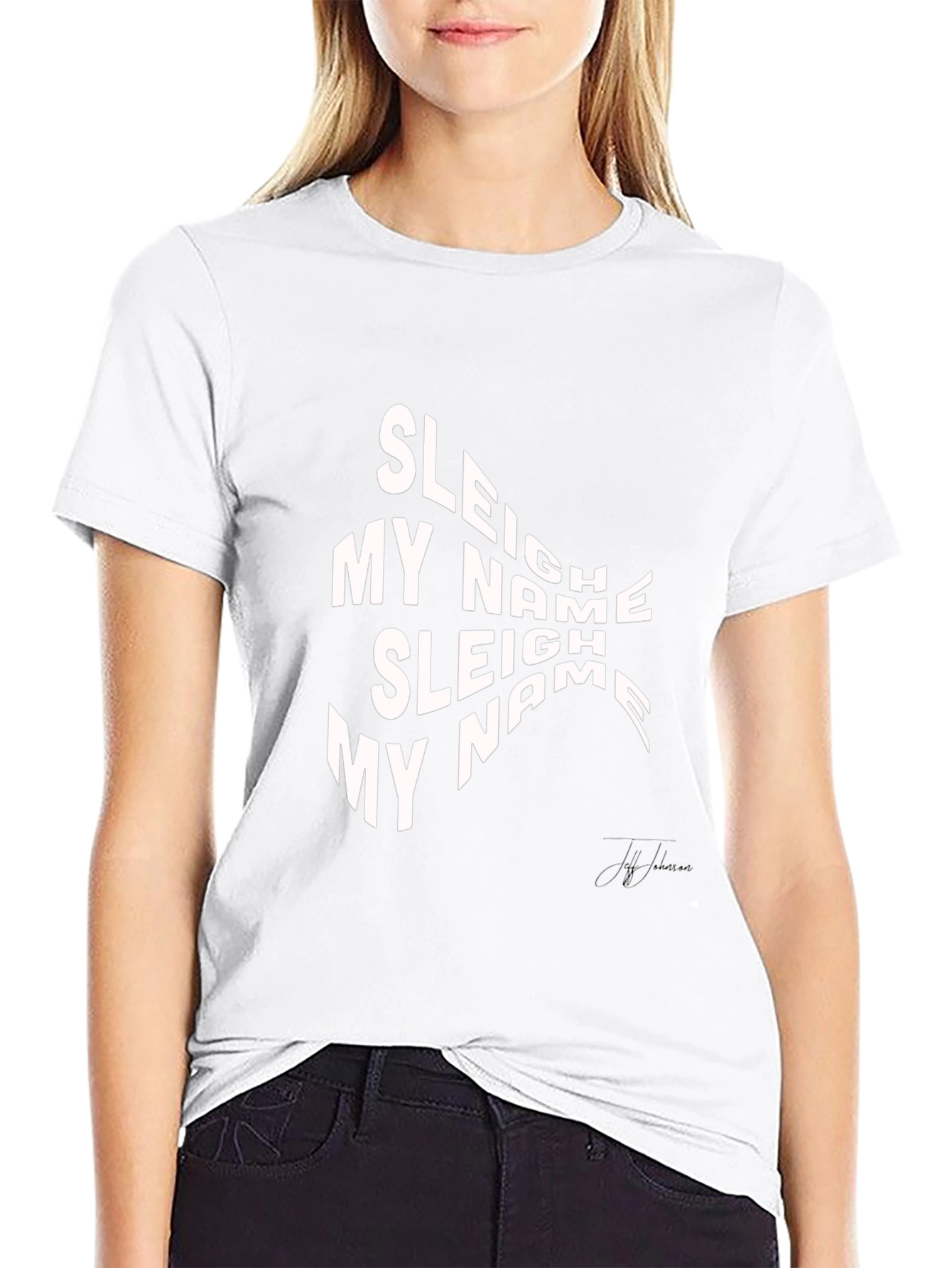 Sleigh My Name Graphic Tee