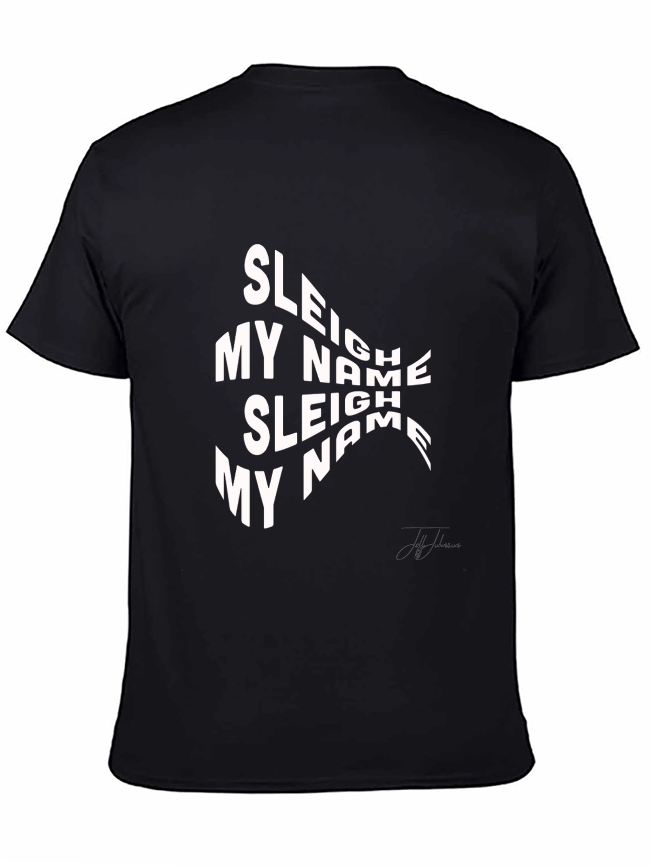 Sleigh My Name Graphic Tee