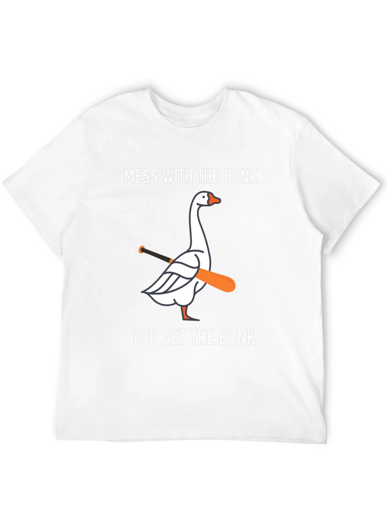 Mess with Honk You Get Bonk T-Shirt