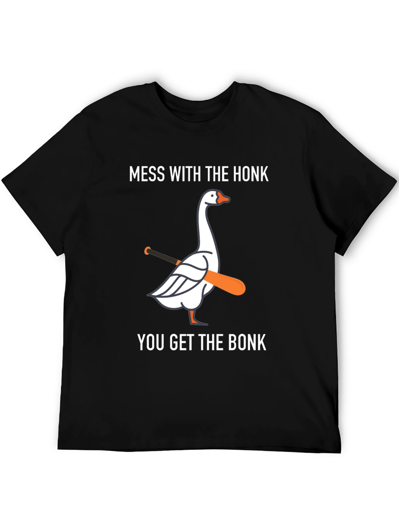 Mess with Honk You Get Bonk T-Shirt