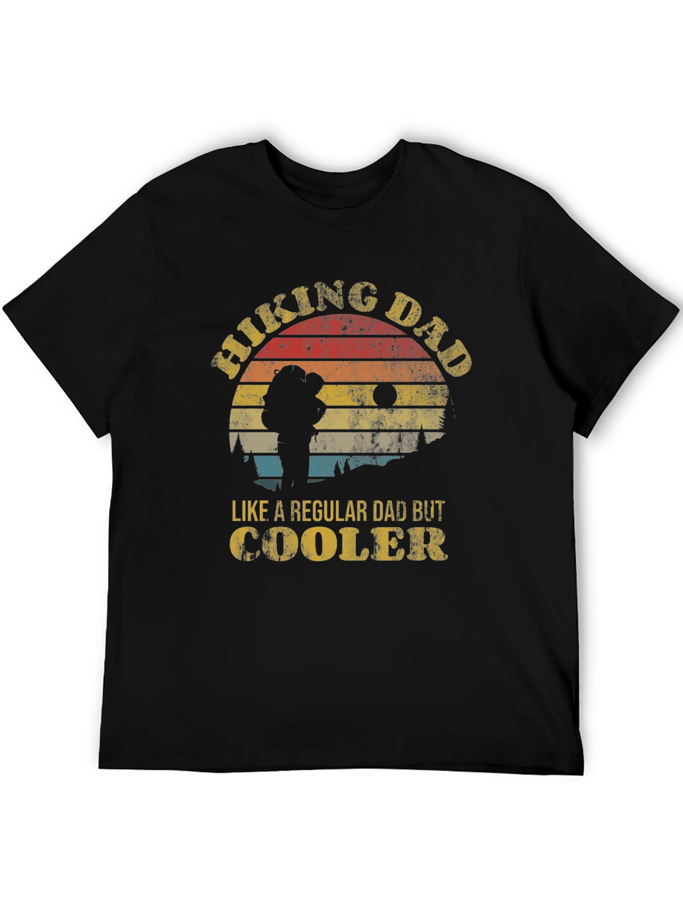 Hiking Dad T-Shirt - Regular Dad But Cooler