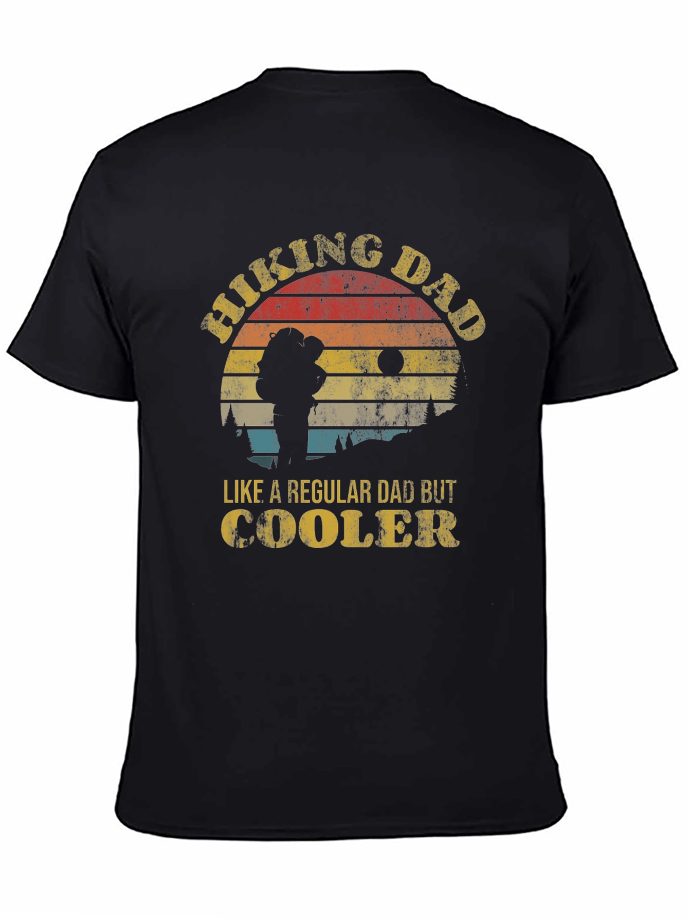 Hiking Dad T-Shirt - Regular Dad But Cooler