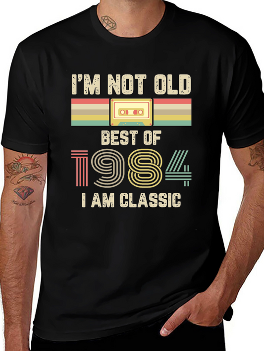 Im Not Old I Am Classic 1984 T-Shirt