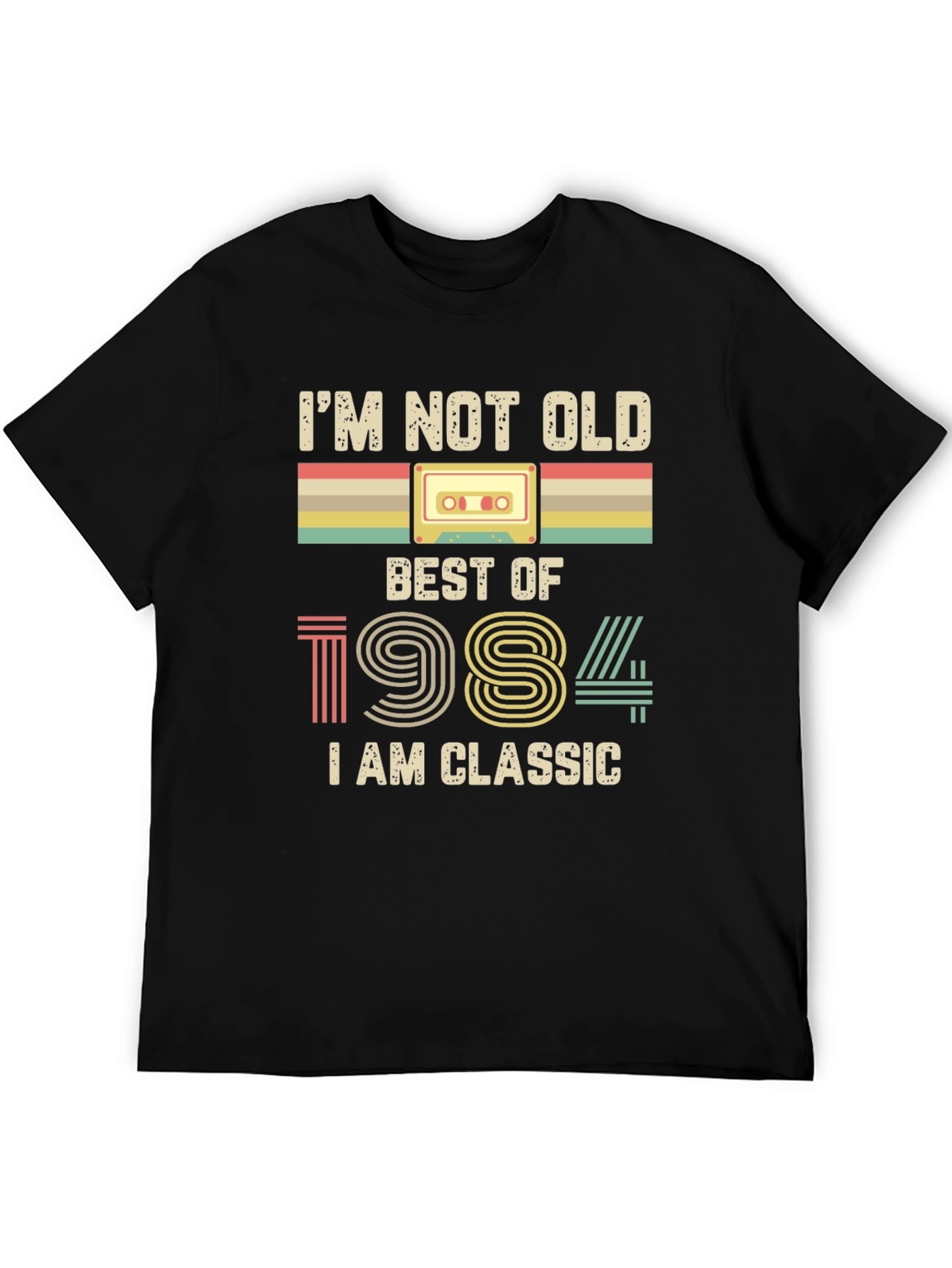 Im Not Old I Am Classic 1984 T-Shirt