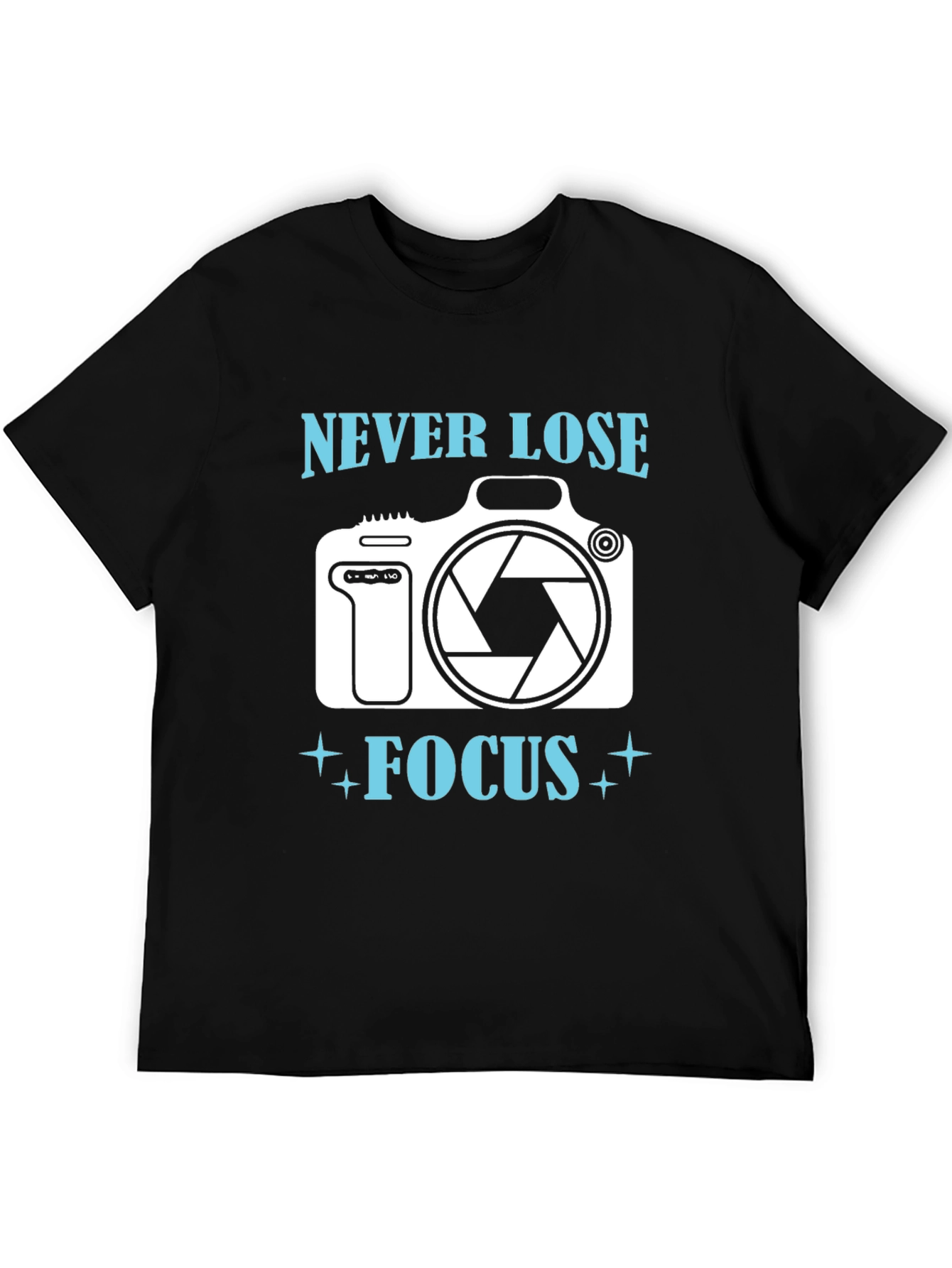 Never Lose Focus T-Shirt Photography Camera Graphic Tee