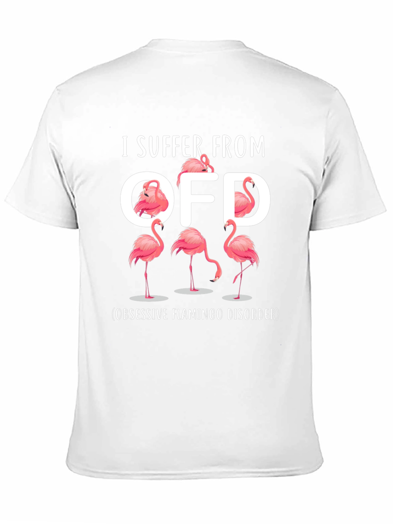 Obsessive Flamingo Disorder T-Shirt - OFD