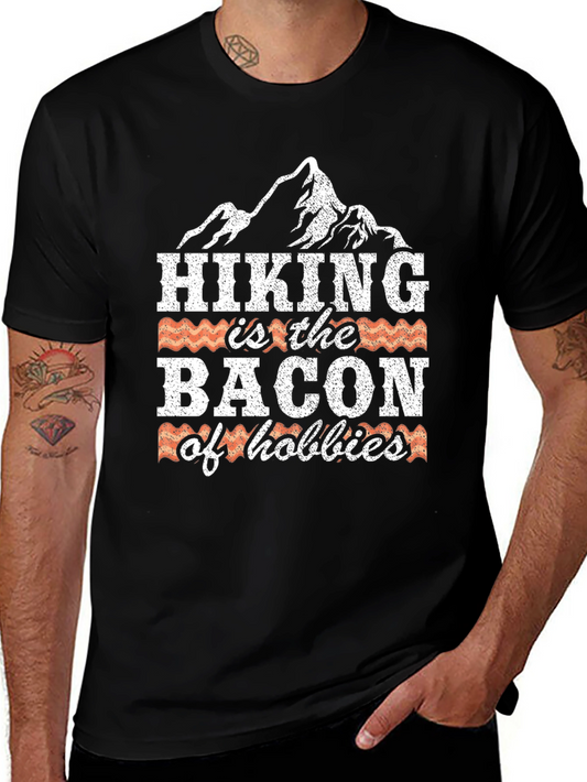 Hiking is the Bacon of Hobbies Graphic T-Shirt