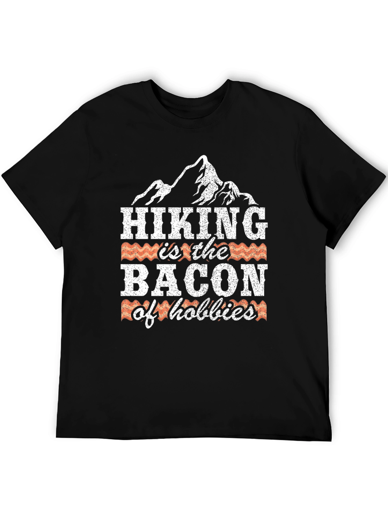 Hiking is the Bacon of Hobbies Graphic T-Shirt