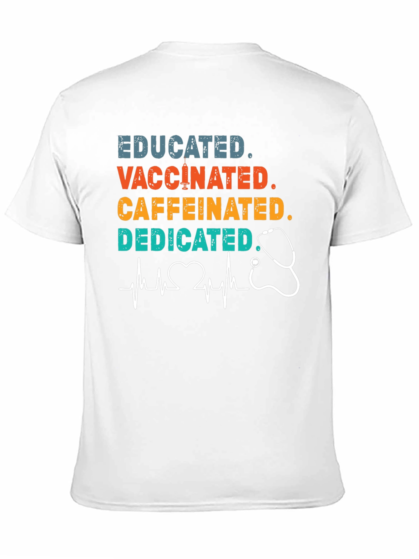 Educated Vaccinated Caffeinated Dedicated T-Shirt