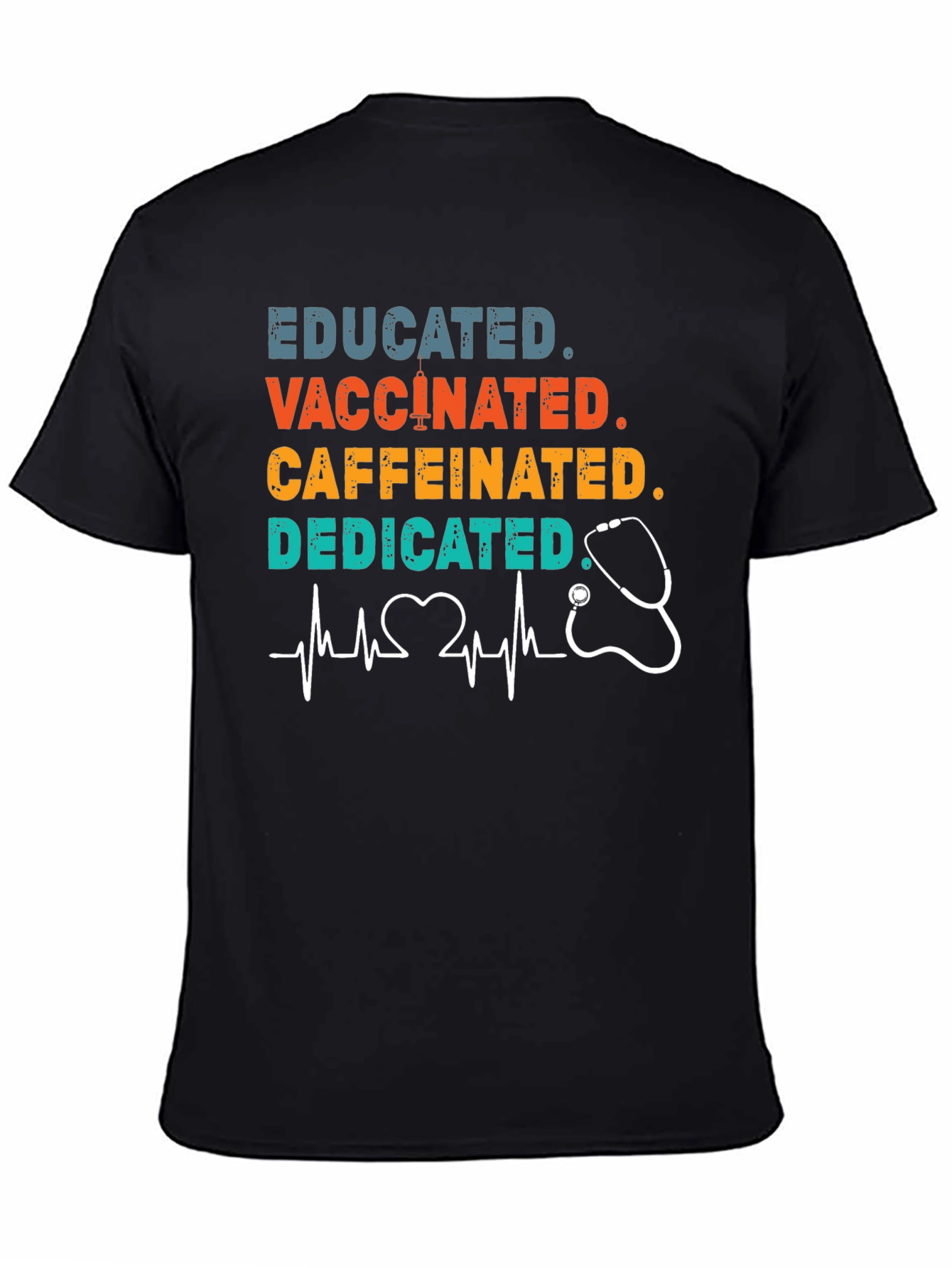 Educated Vaccinated Caffeinated Dedicated T-Shirt
