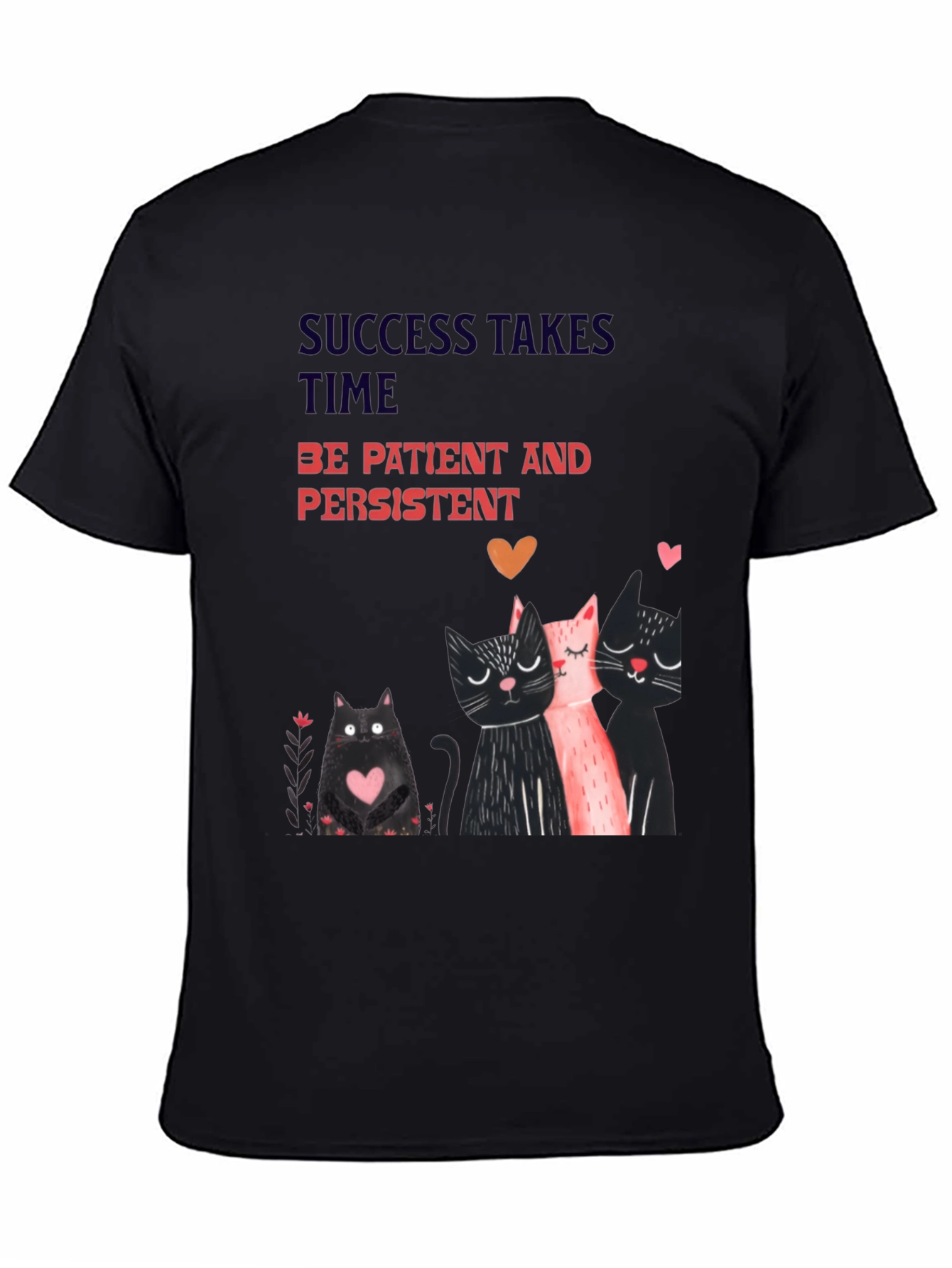 Cats & Motivation T-Shirt - Success Takes Time