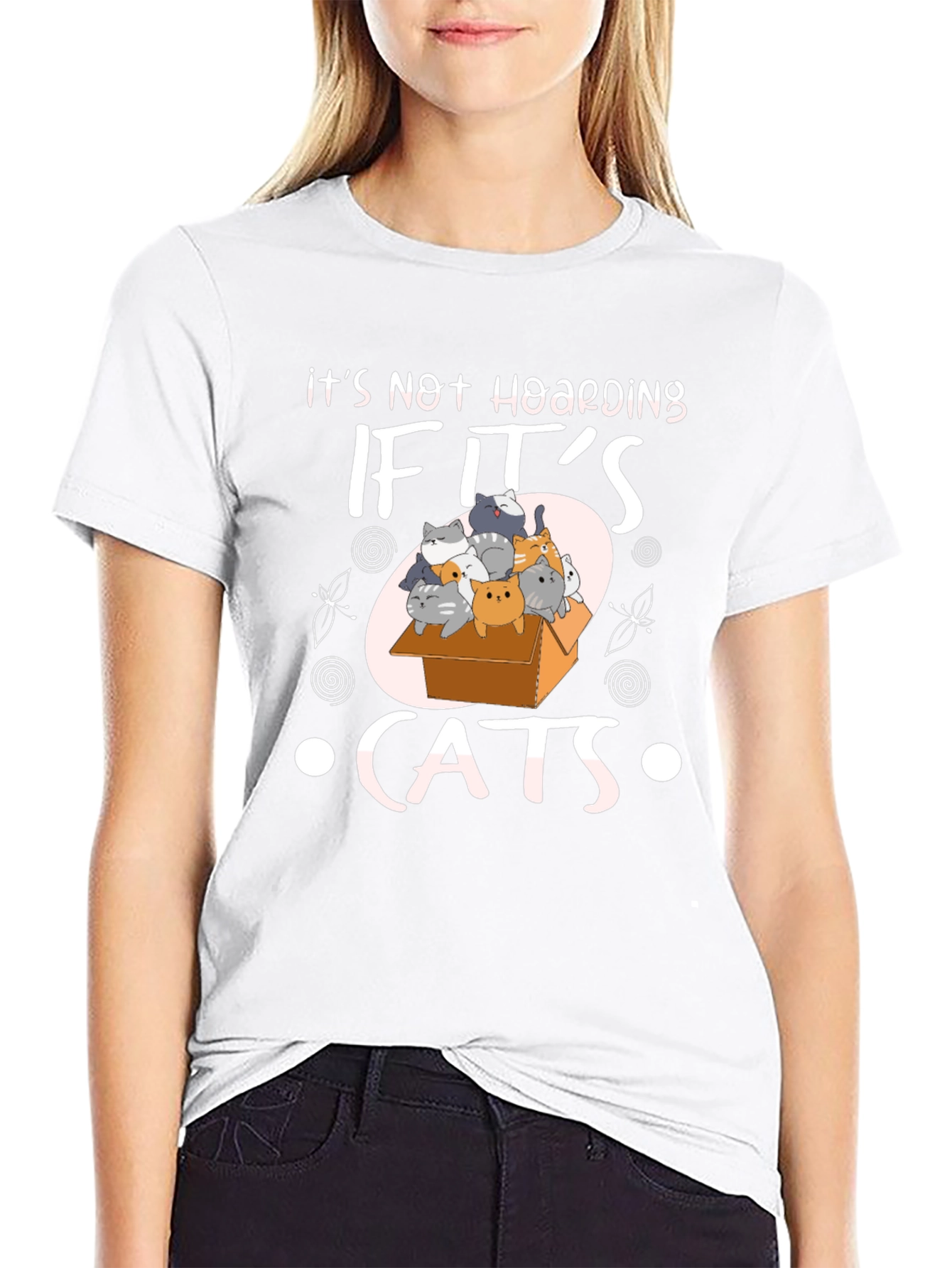 Its Not Hoarding If Its Cats T-Shirt